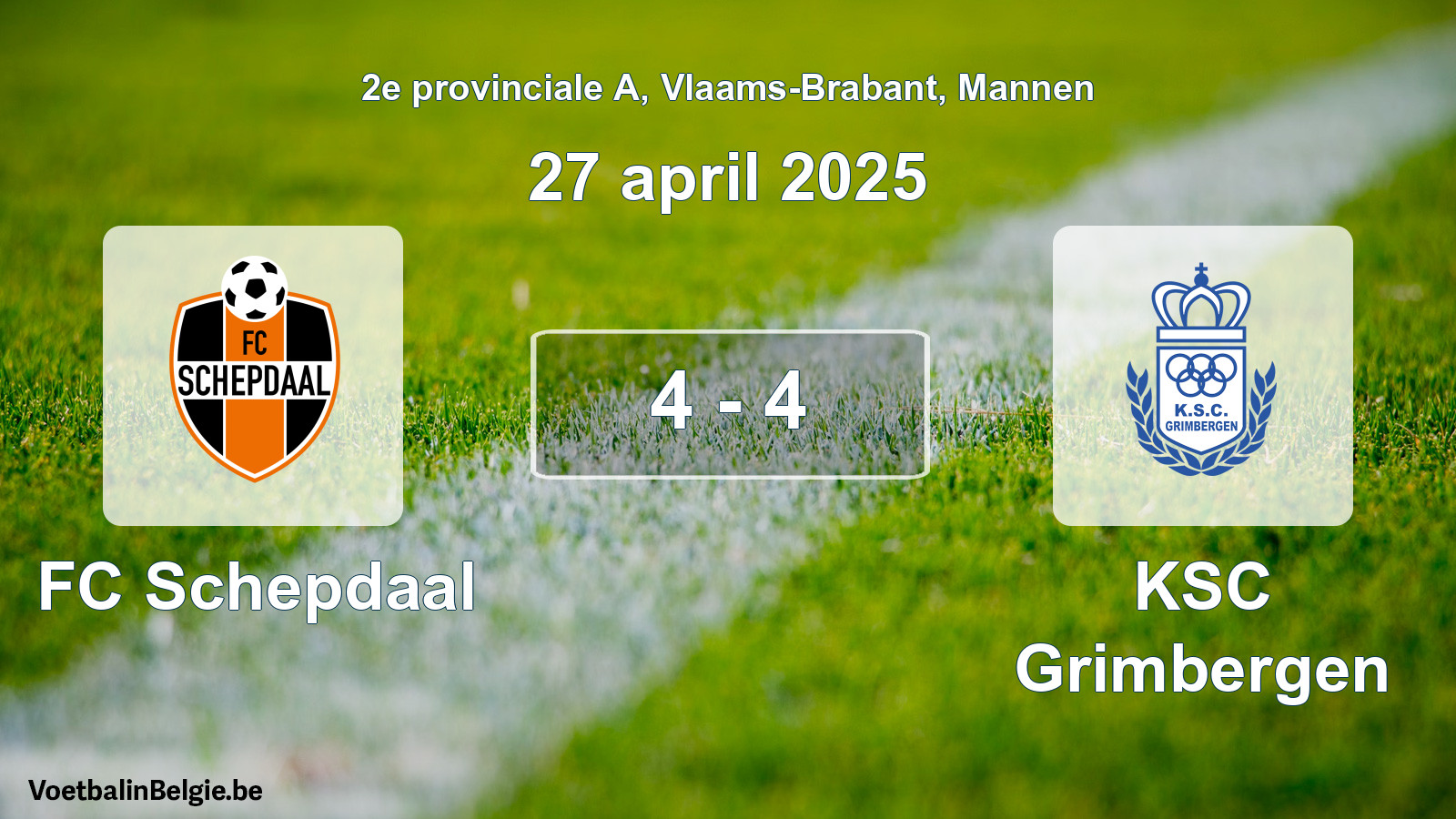 Gespeelde wedstrijd mannenvoetbal: FC Schepdaal - KSC Grimbergen 4 - 4 (27 april 2025)