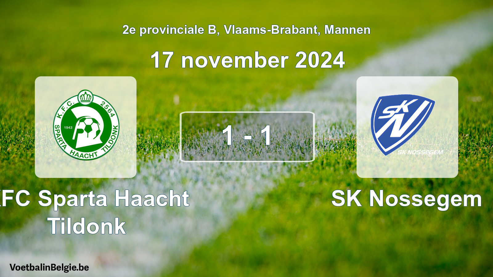 Gespeelde wedstrijd mannenvoetbal: KFC Sparta Haacht Tildonk - SK Nossegem 1 - 1 (17 november 2024)