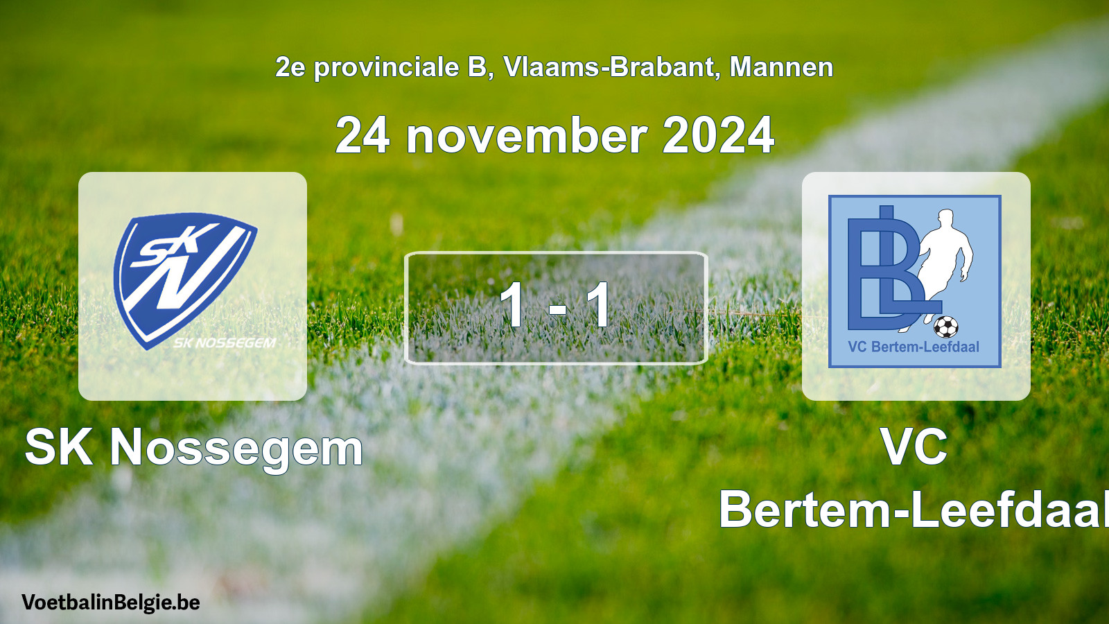 Gespeelde wedstrijd mannenvoetbal: SK Nossegem - VC Bertem-Leefdaal 1 - 1 (24 november 2024)