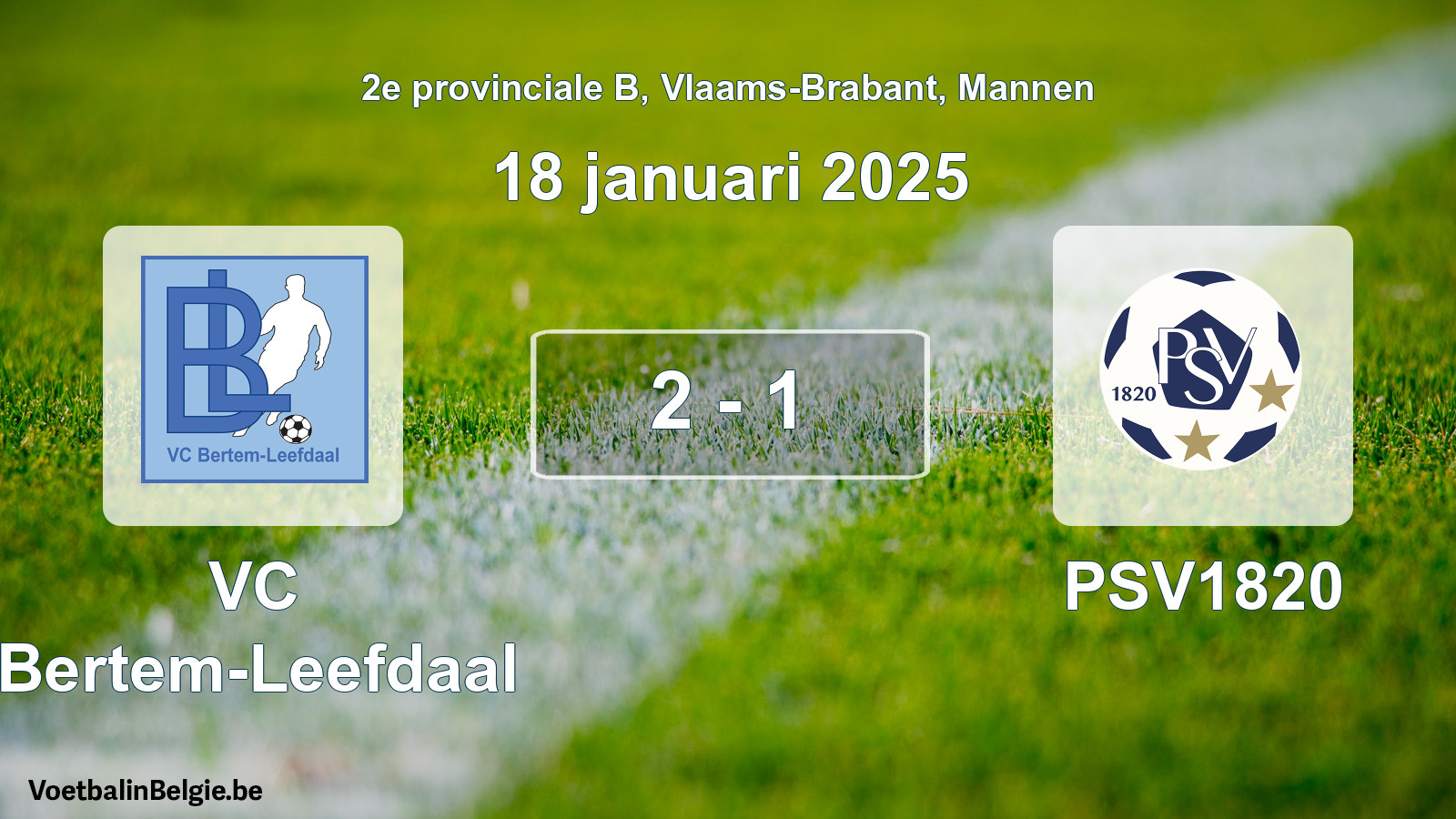 Gespeelde wedstrijd mannenvoetbal: VC Bertem-Leefdaal - PSV1820 2 - 1 (18 januari 2025)