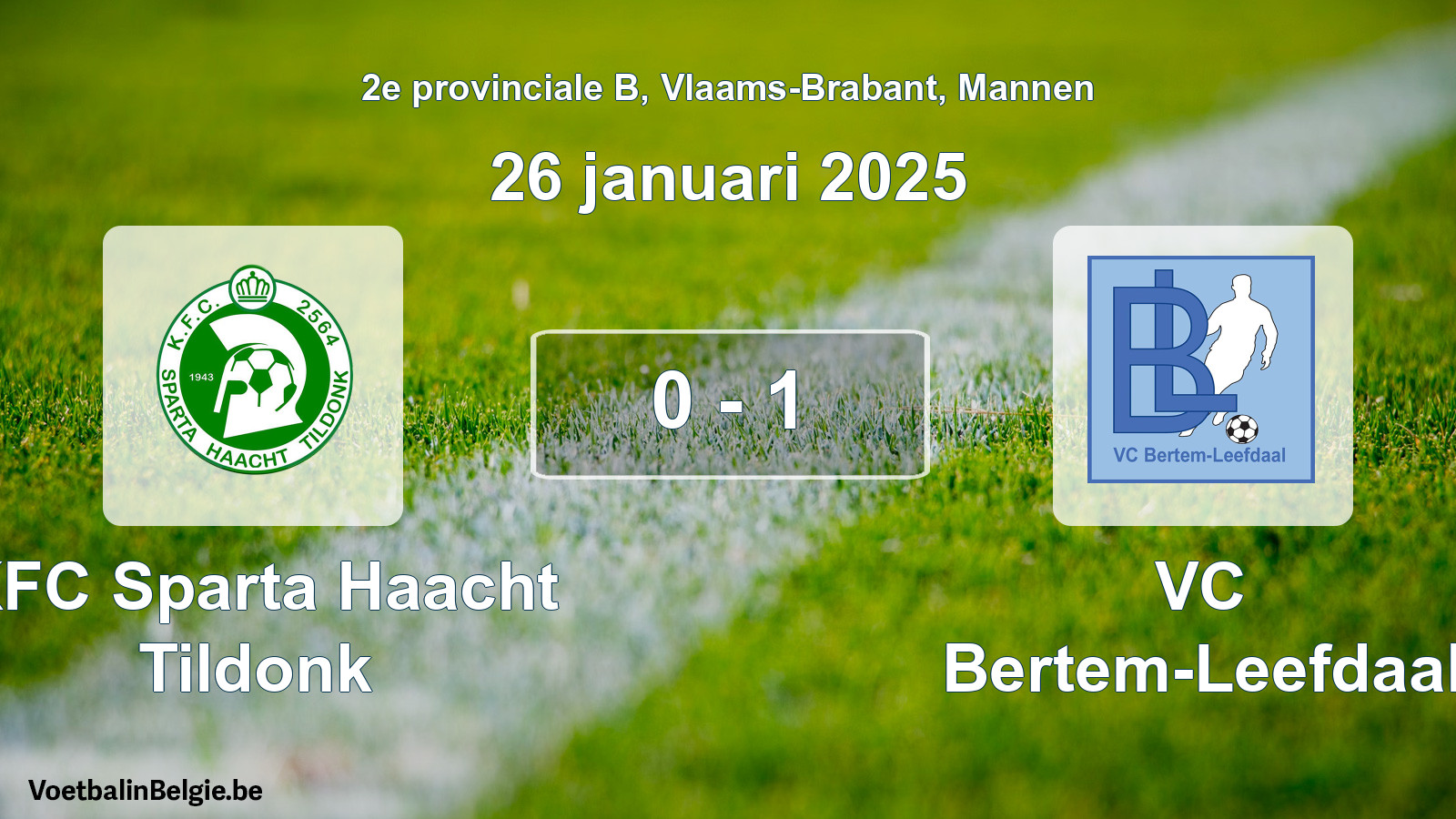 Played match men football: KFC Sparta Haacht Tildonk - VC Bertem-Leefdaal 0 - 1 (26 January 2025)