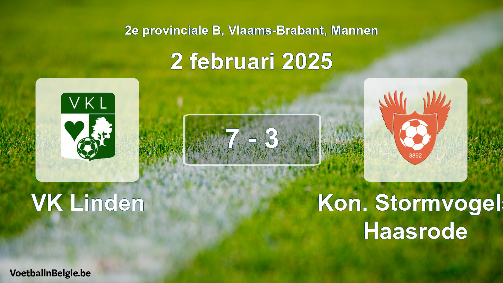 Gespeelde wedstrijd mannenvoetbal: VK Linden - Kon. Stormvogels Haasrode 7 - 3 (2 februari 2025)