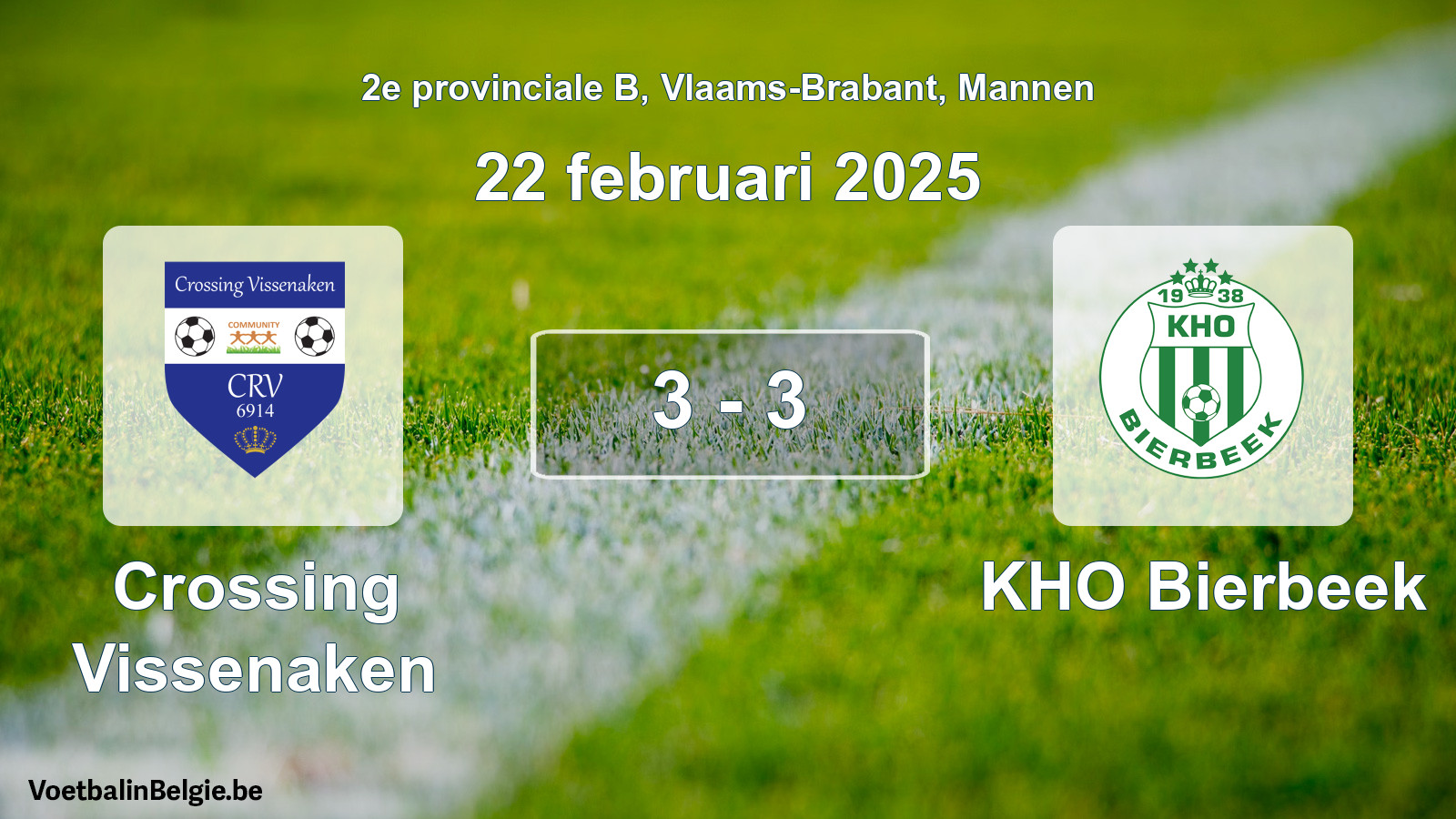 Gespeelde wedstrijd mannenvoetbal: Crossing Vissenaken - KHO Bierbeek 3 - 3 (22 februari 2025)