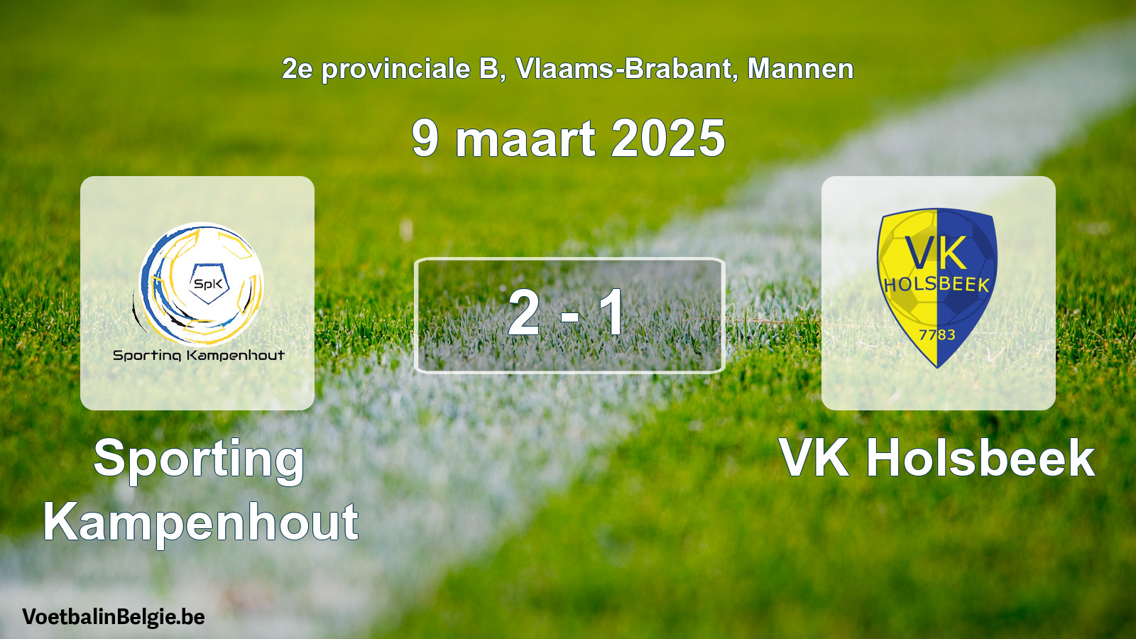 Gespeelde wedstrijd mannenvoetbal: Sporting Kampenhout - VK Holsbeek 2 - 1 (9 maart 2025)