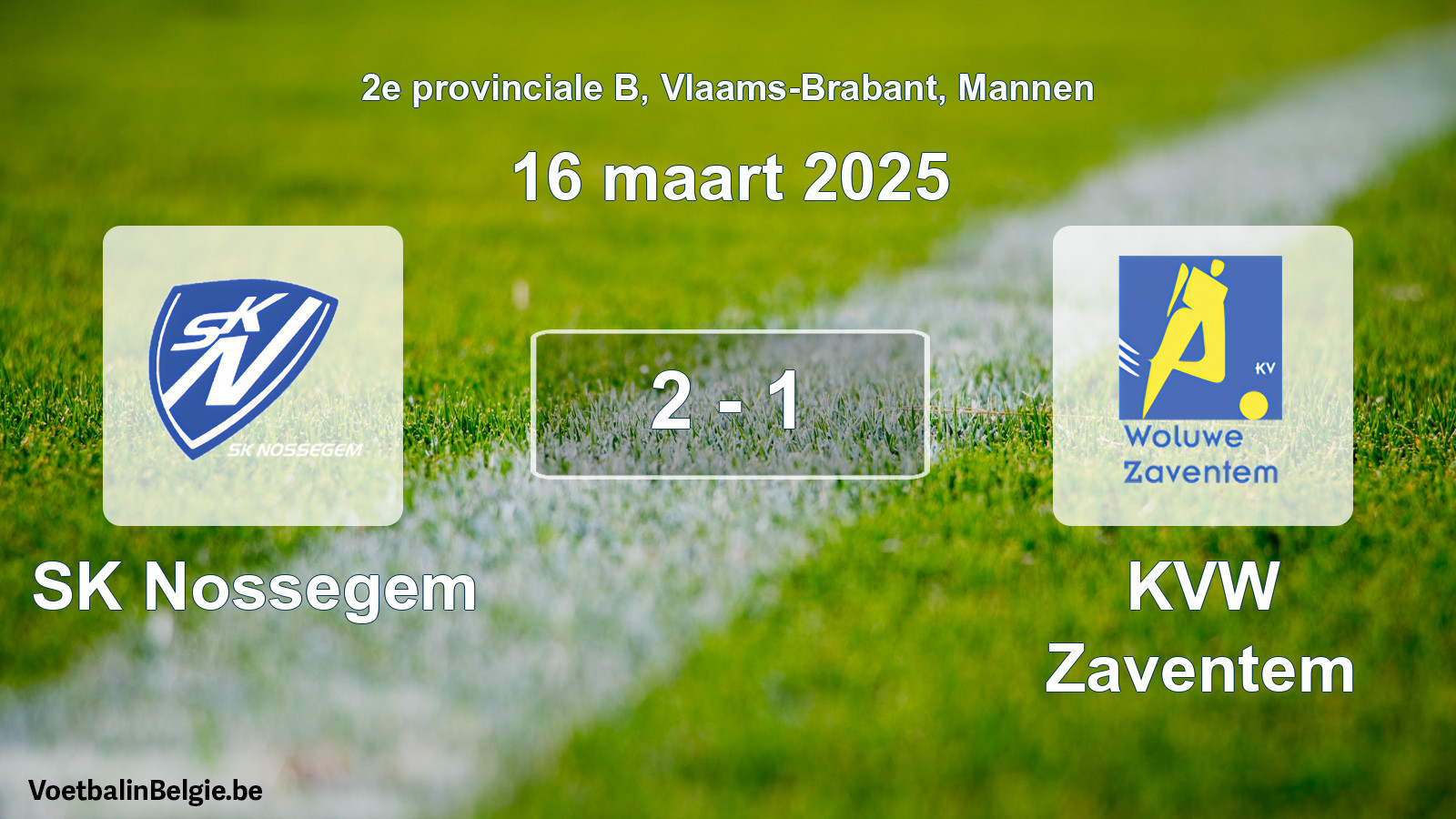 Gespeelde wedstrijd mannenvoetbal: SK Nossegem - KVW Zaventem 2 - 1 (16 maart 2025)