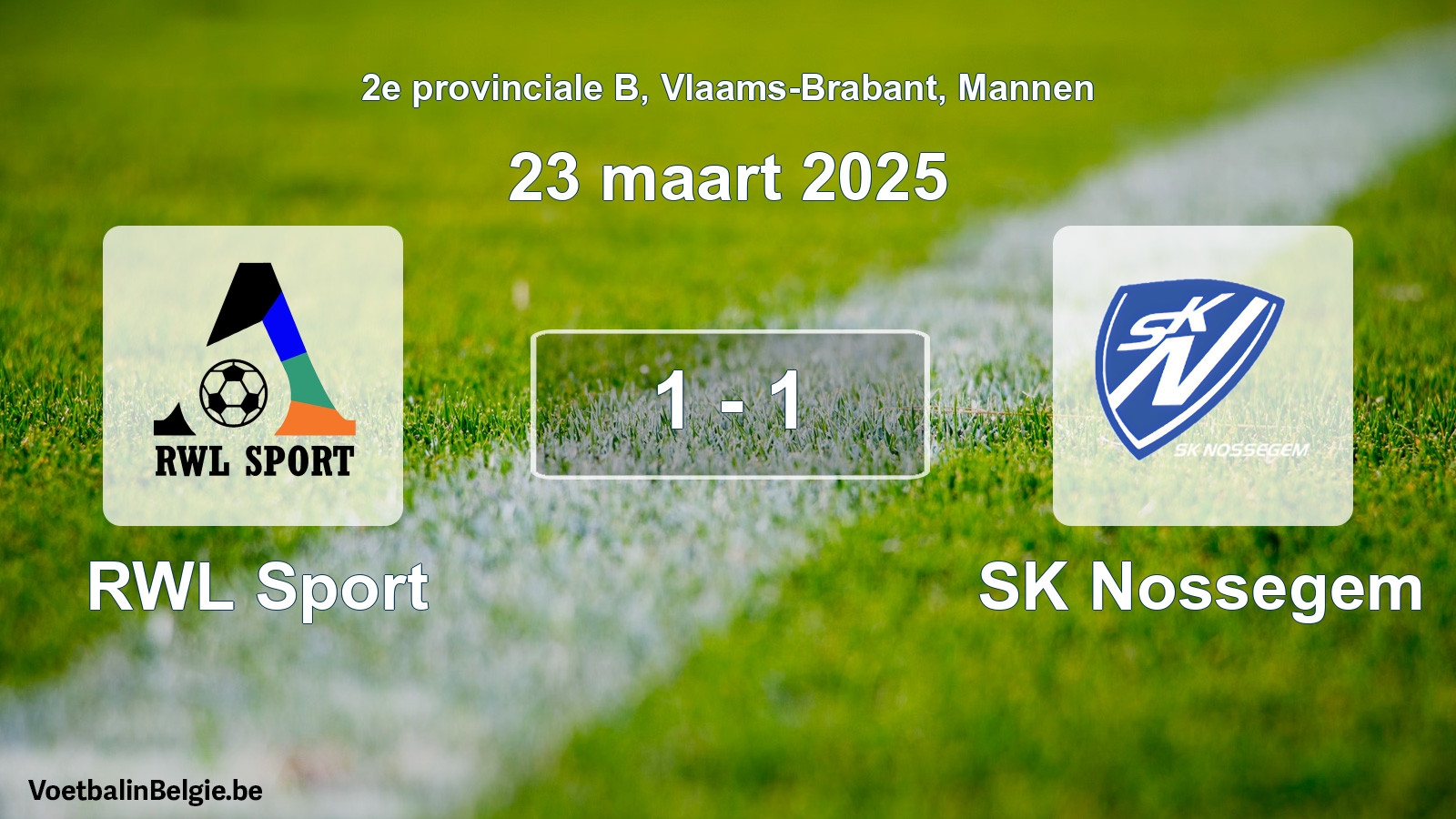Gespeelde wedstrijd mannenvoetbal: RWL Sport - SK Nossegem 1 - 1 (23 maart 2025)