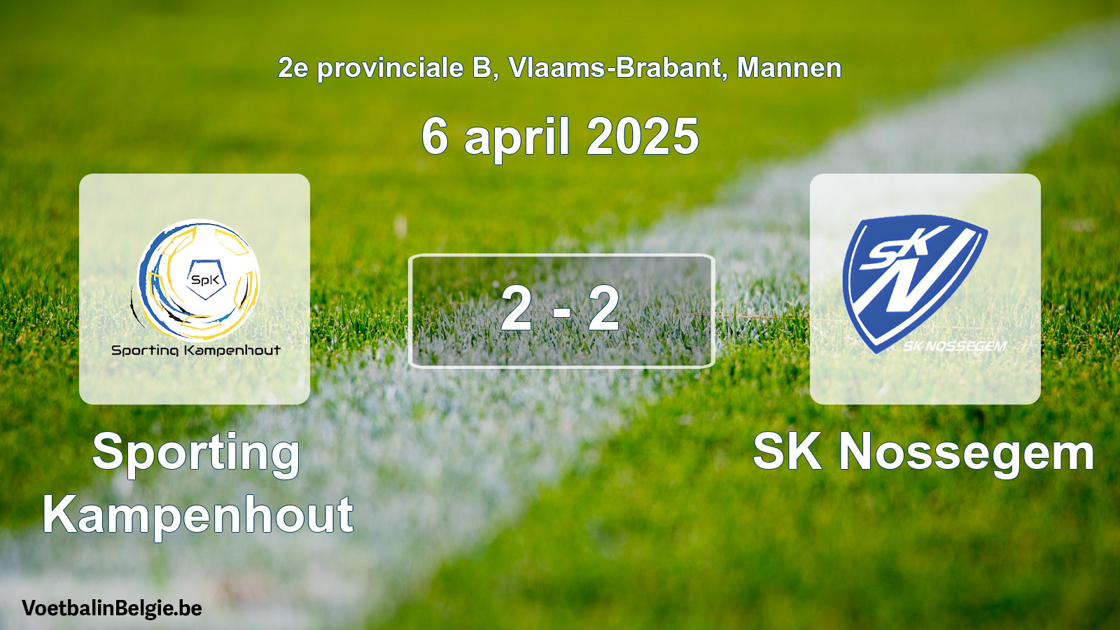 Gespeelde wedstrijd mannenvoetbal: Sporting Kampenhout - SK Nossegem 2 - 2 (6 april 2025)