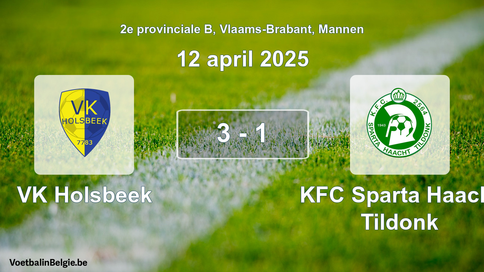 Gespeelde wedstrijd mannenvoetbal: VK Holsbeek - KFC Sparta Haacht Tildonk 3 - 1 (12 april 2025)