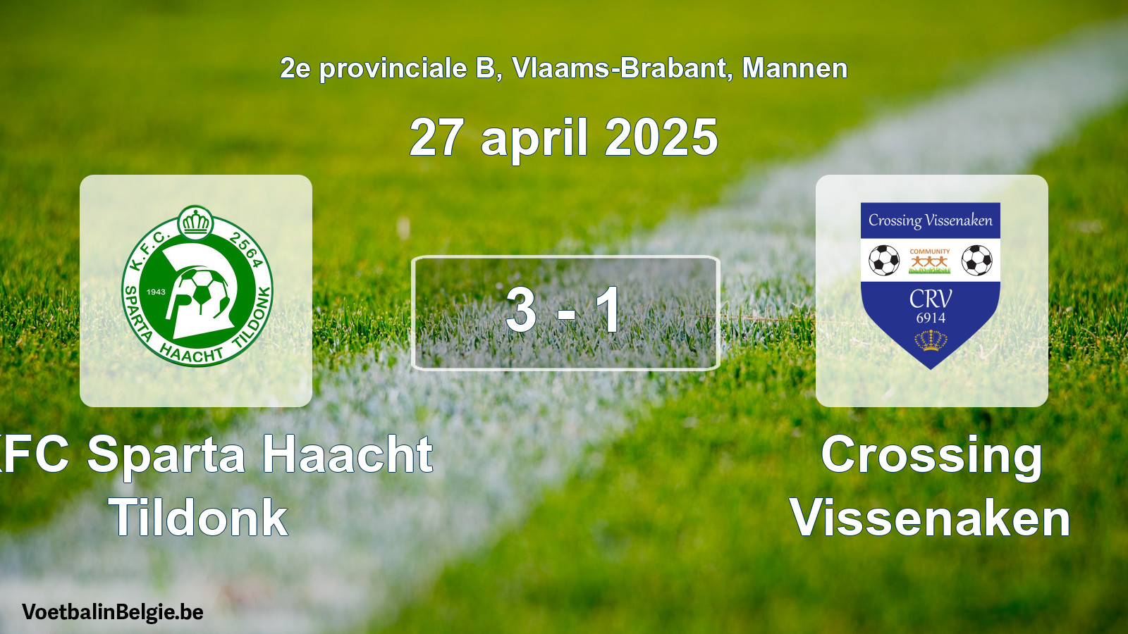 Gespeelde wedstrijd mannenvoetbal: KFC Sparta Haacht Tildonk - Crossing Vissenaken 3 - 1 (27 april 2025)