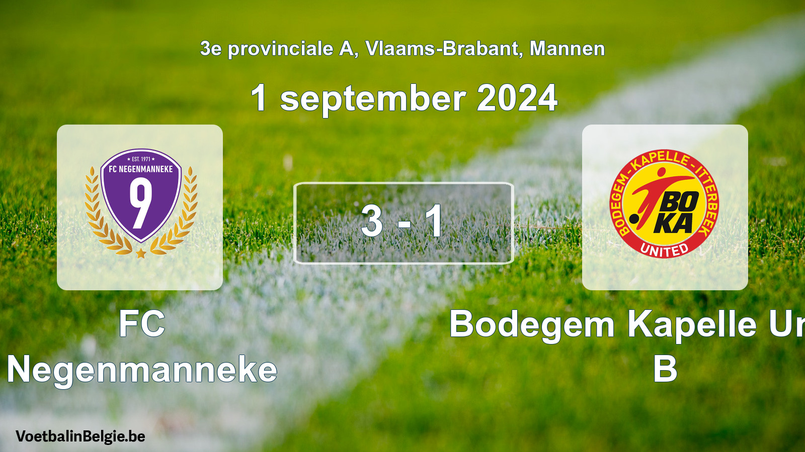 Played match men football: FC Negenmanneke - Bodegem Kapelle United B 3 - 1 (1 September 2024)