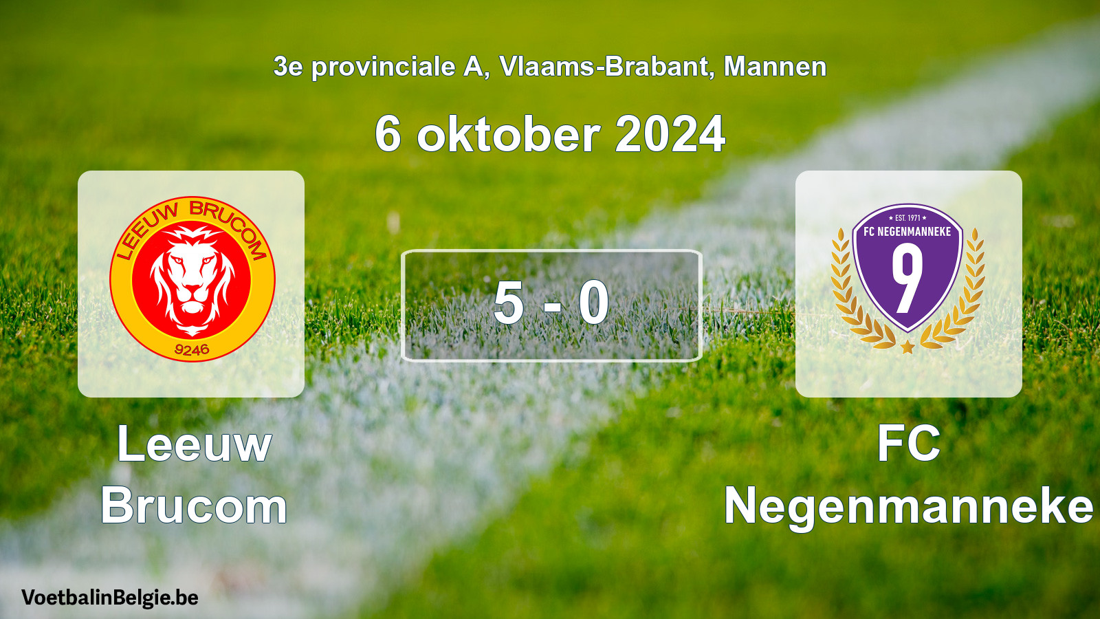 Gespeelde wedstrijd mannenvoetbal: Leeuw Brucom - FC Negenmanneke 5 - 0 (6 oktober 2024)