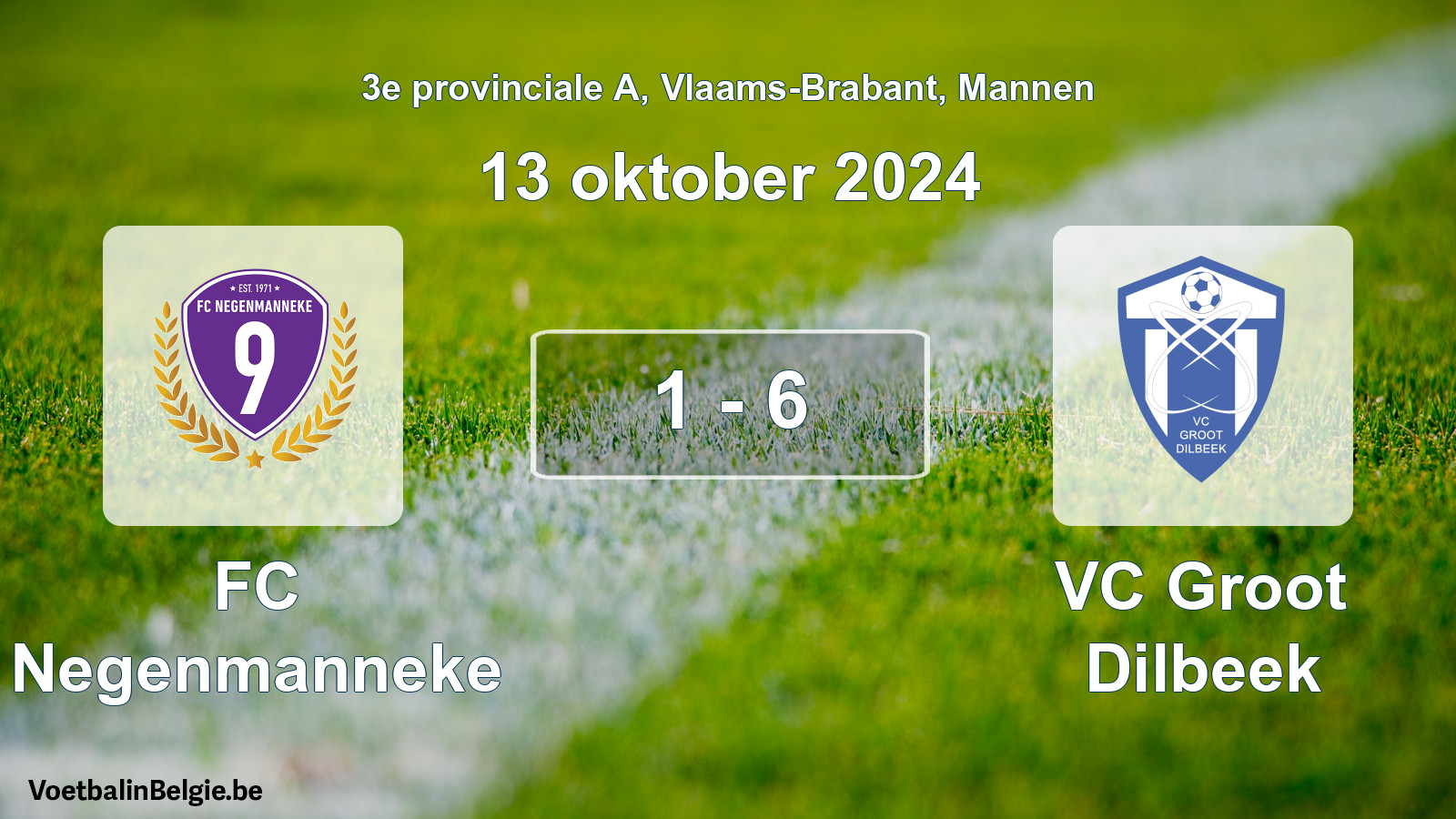 Gespeelde wedstrijd mannenvoetbal: FC Negenmanneke - VC Groot Dilbeek 1 - 6 (13 oktober 2024)
