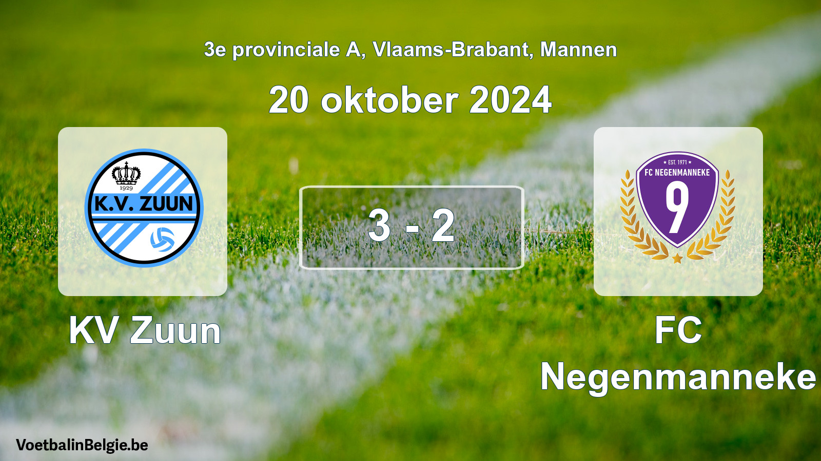 Gespeelde wedstrijd mannenvoetbal: KV Zuun - FC Negenmanneke 3 - 2 (20 oktober 2024)