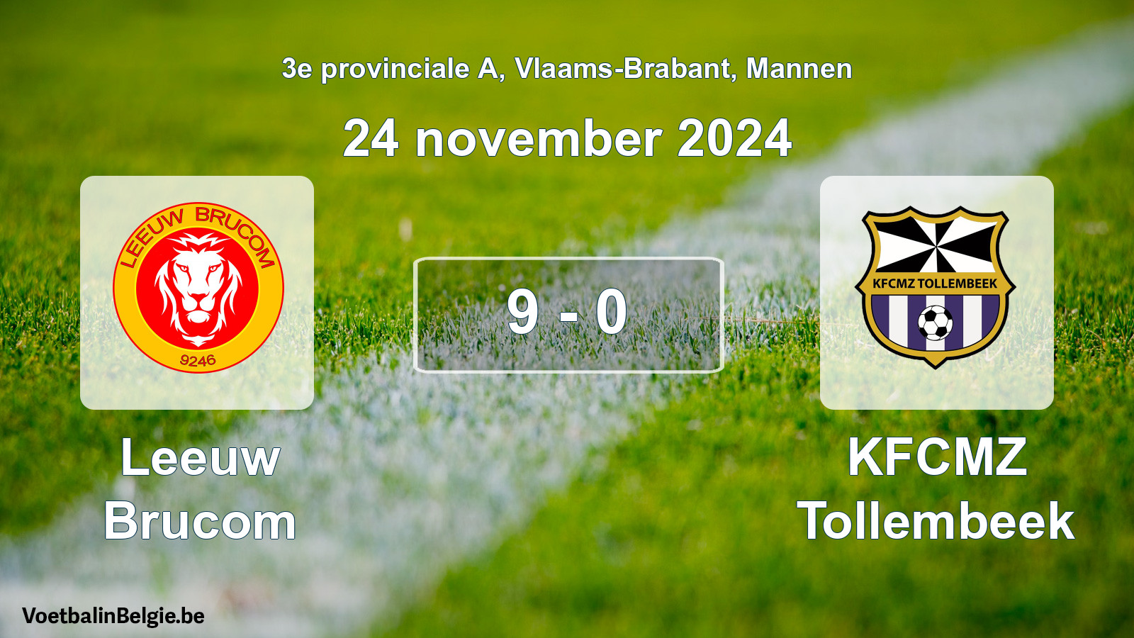 Gespeelde wedstrijd mannenvoetbal: Leeuw Brucom - KFCMZ Tollembeek 9 - 0 (24 november 2024)