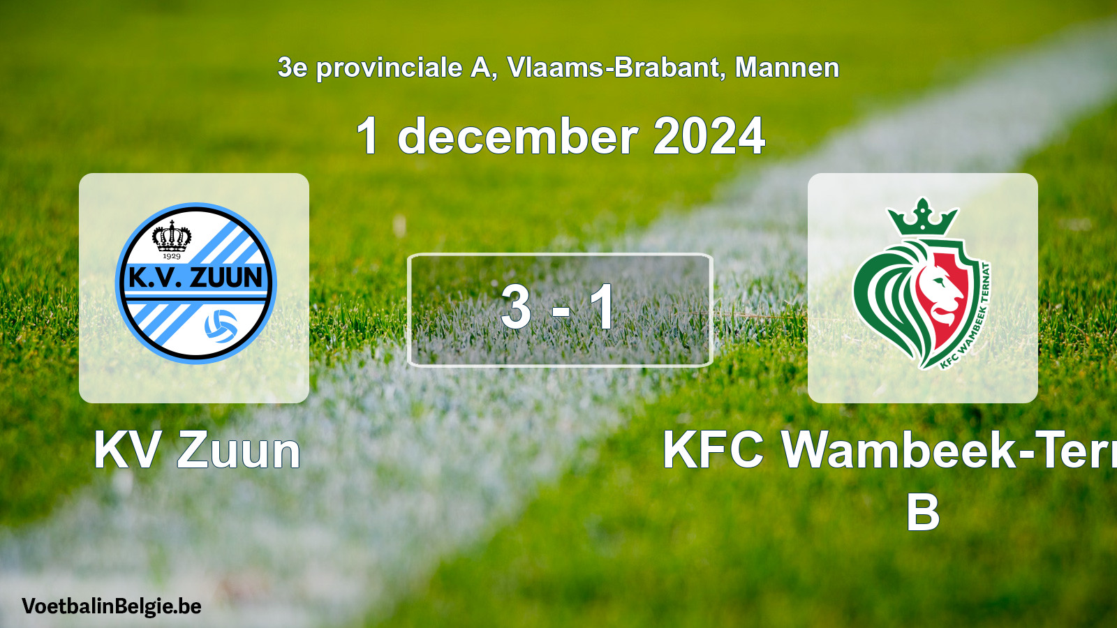 Gespeelde wedstrijd mannenvoetbal: KV Zuun - KFC Wambeek-Ternat B 3 - 1 (1 december 2024)
