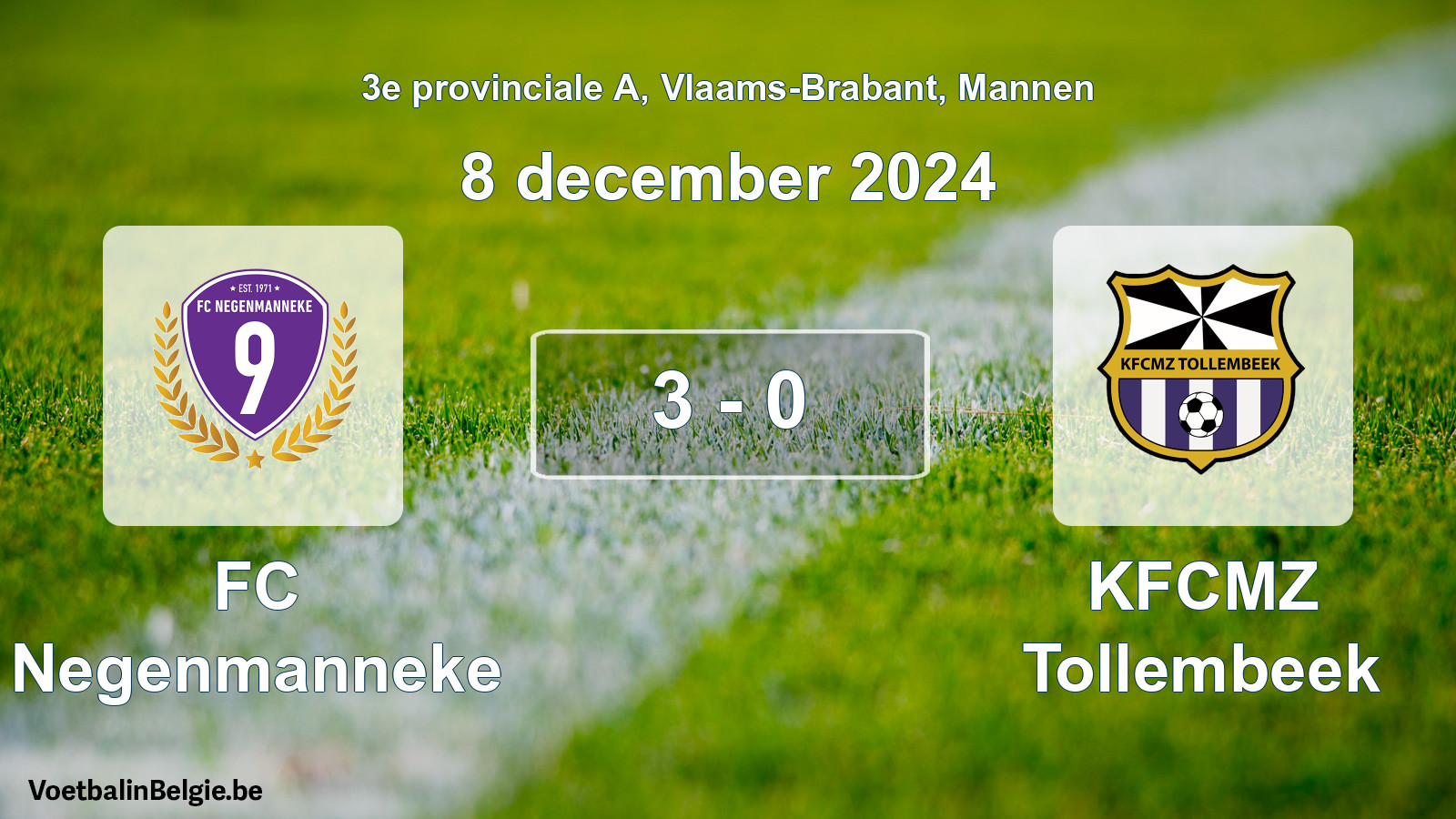 Gespeelde wedstrijd mannenvoetbal: FC Negenmanneke - KFCMZ Tollembeek 3 - 0 (8 december 2024)