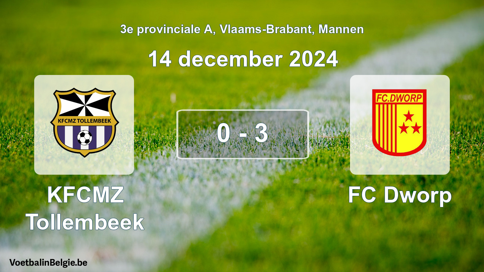 Played match men football: KFCMZ Tollembeek - FC Dworp 0 - 3 (14 December 2024)