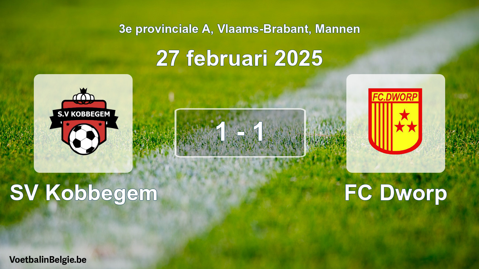 Gespeelde wedstrijd mannenvoetbal: SV Kobbegem - FC Dworp 1 - 1 (27 februari 2025)