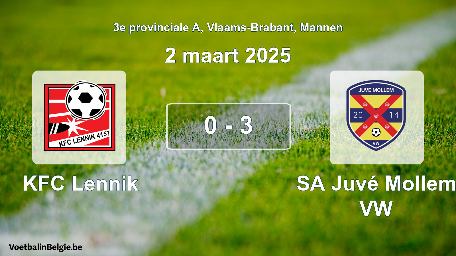 Gespeelde wedstrijd mannenvoetbal: KFC Lennik - SA Juvé Mollem VW 0 - 3 (2 maart 2025)