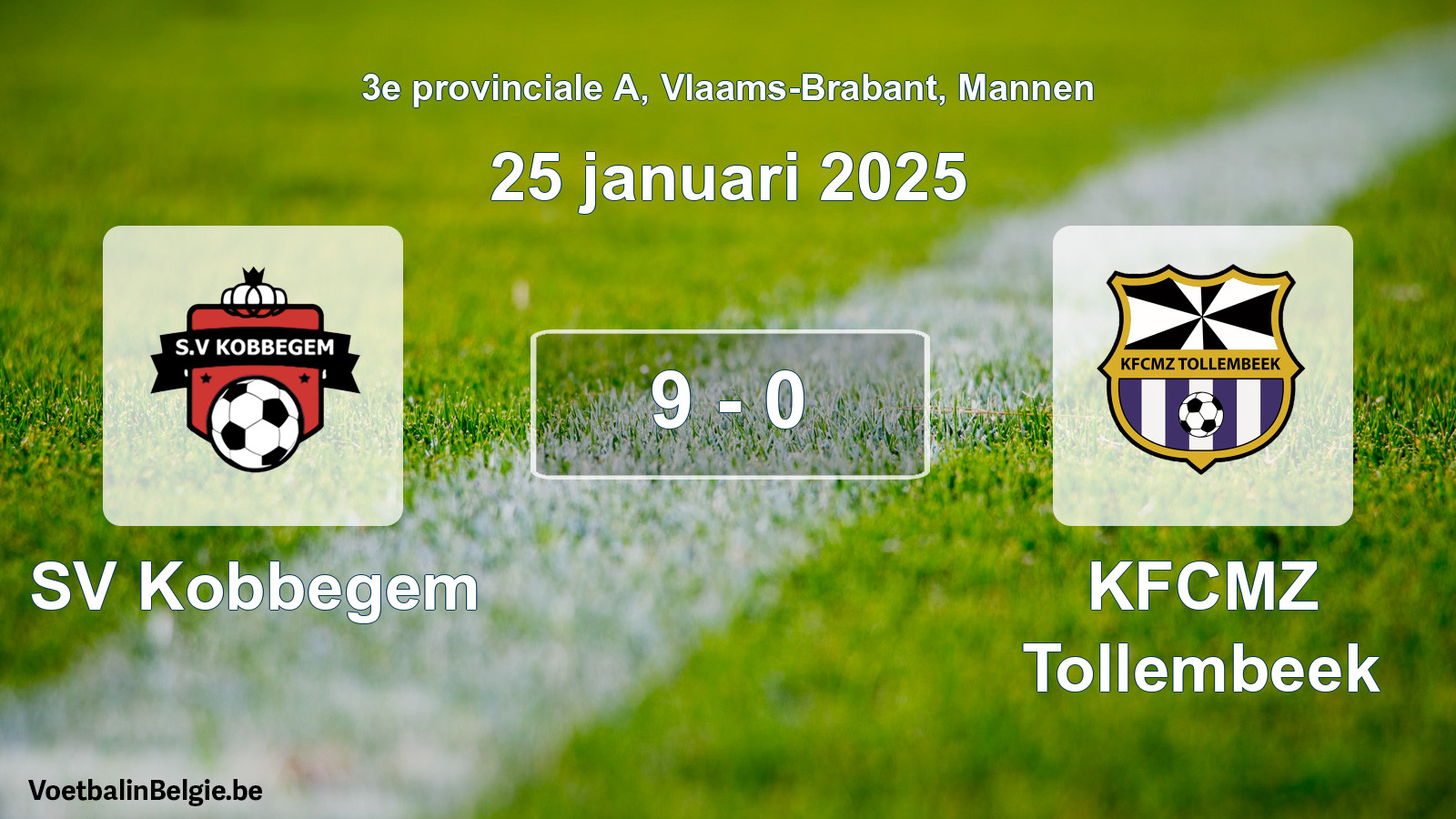 Gespeelde wedstrijd mannenvoetbal: SV Kobbegem - KFCMZ Tollembeek 9 - 0 (25 januari 2025)