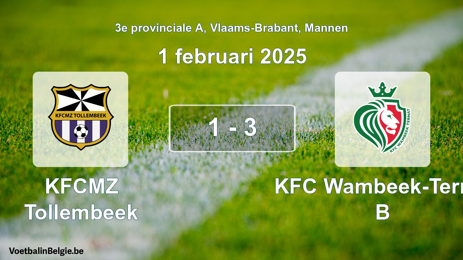 Gespeelde wedstrijd mannenvoetbal: KFCMZ Tollembeek - KFC Wambeek-Ternat B 1 - 3 (1 februari 2025)
