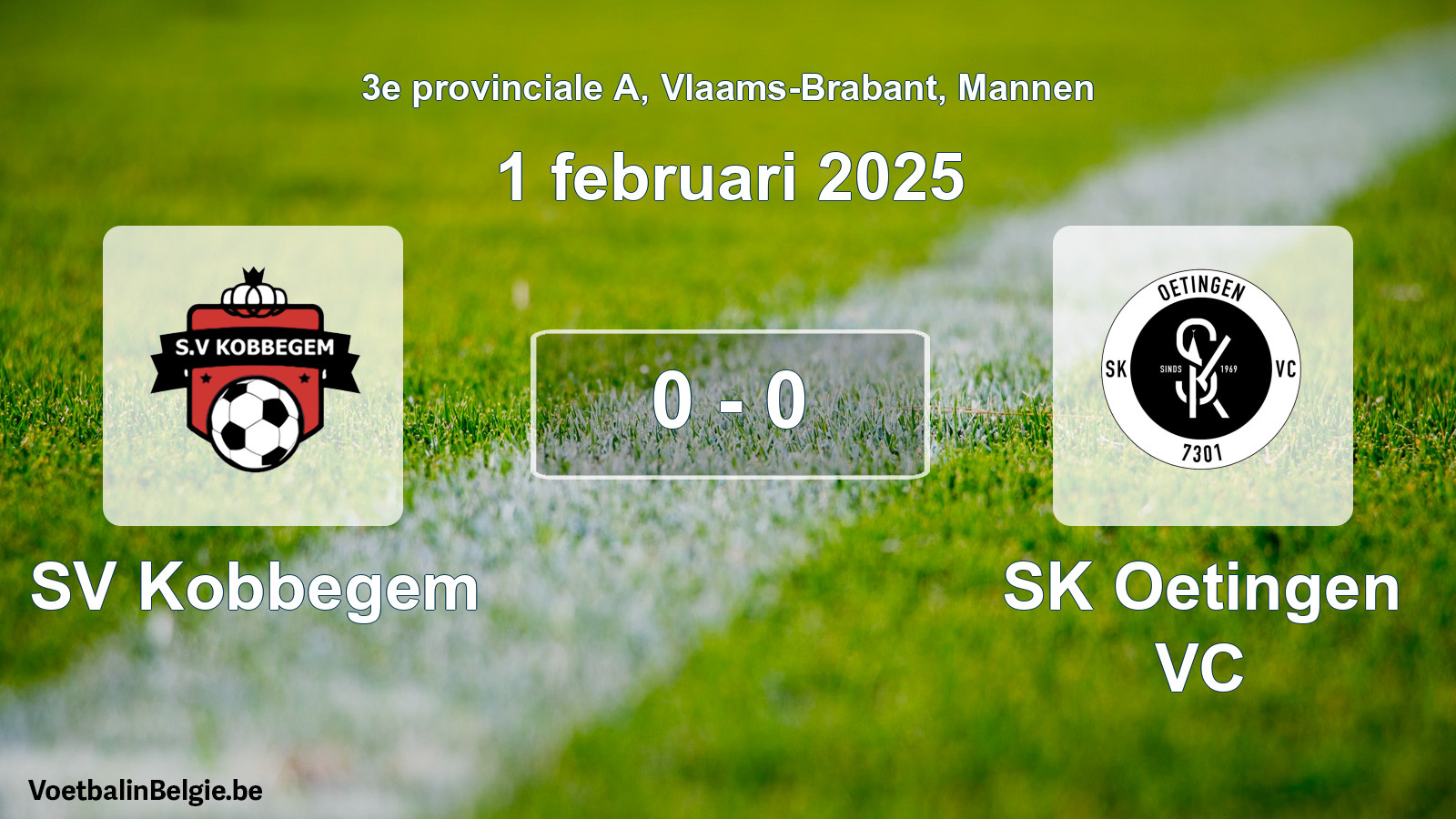 Gespeelde wedstrijd mannenvoetbal: SV Kobbegem - SK Oetingen VC 0 - 0 (1 februari 2025)