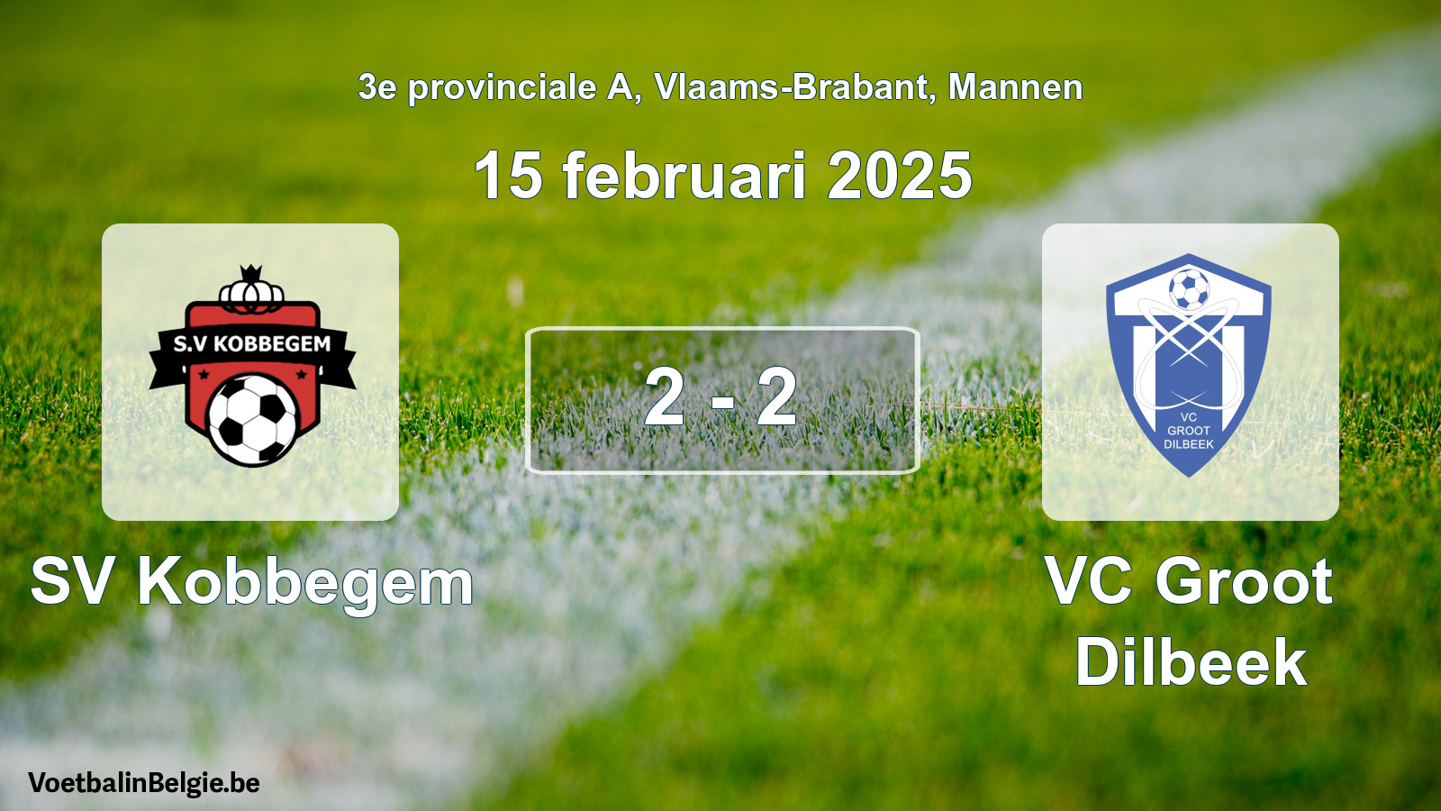 Gespeelde wedstrijd mannenvoetbal: SV Kobbegem - VC Groot Dilbeek 2 - 2 (15 februari 2025)