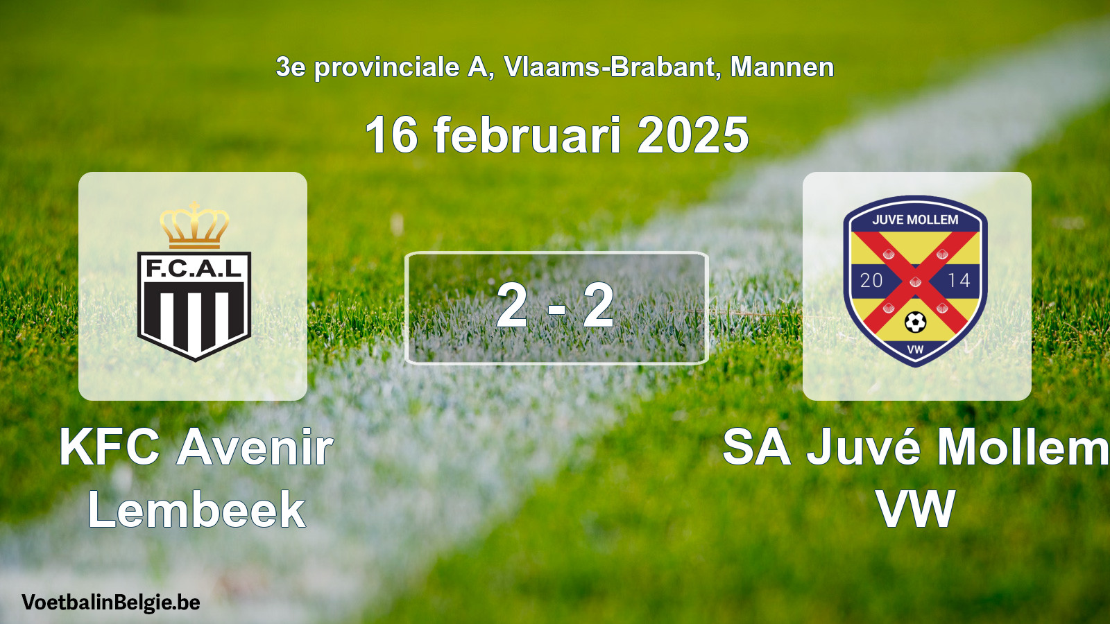 Gespeelde wedstrijd mannenvoetbal: KFC Avenir Lembeek - SA Juvé Mollem VW 2 - 2 (16 februari 2025)