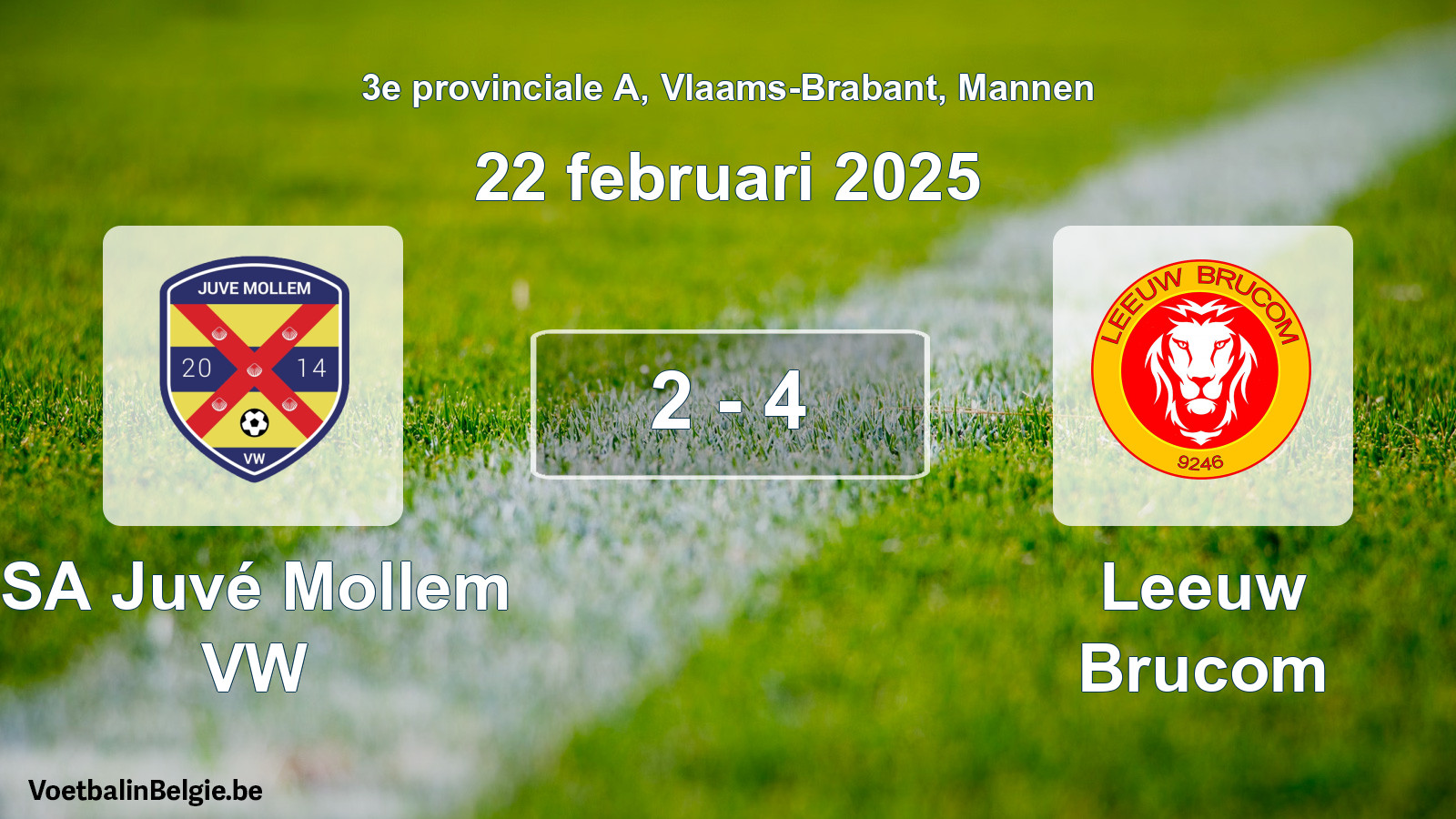 Gespeelde wedstrijd mannenvoetbal: SA Juvé Mollem VW - Leeuw Brucom 2 - 4 (22 februari 2025)