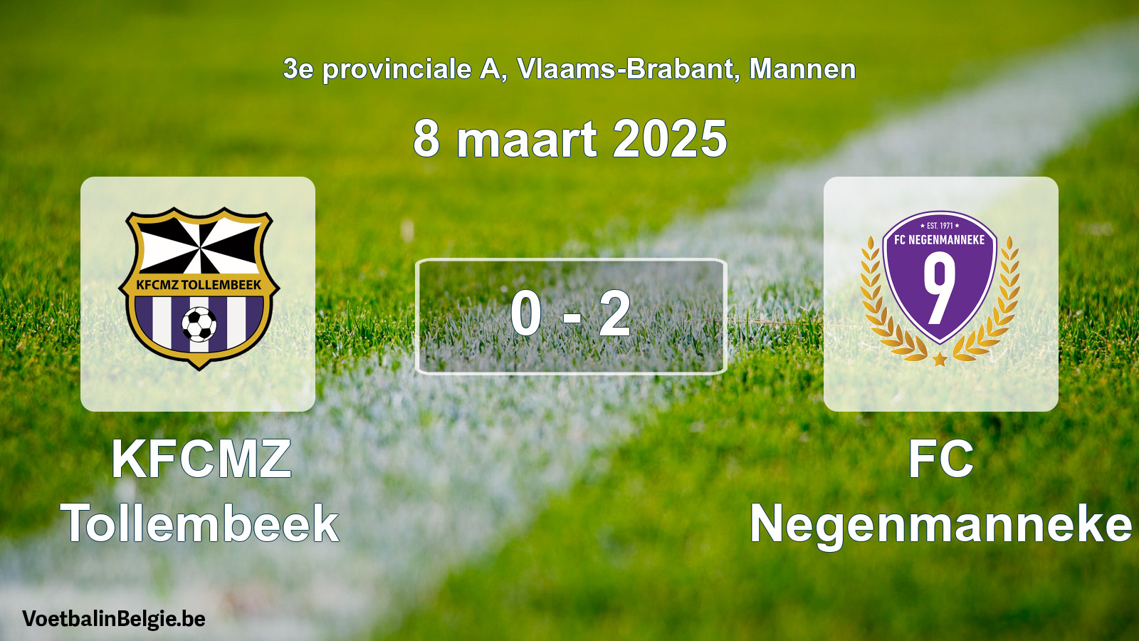 Gespeelde wedstrijd mannenvoetbal: KFCMZ Tollembeek - FC Negenmanneke 0 - 2 (8 maart 2025)