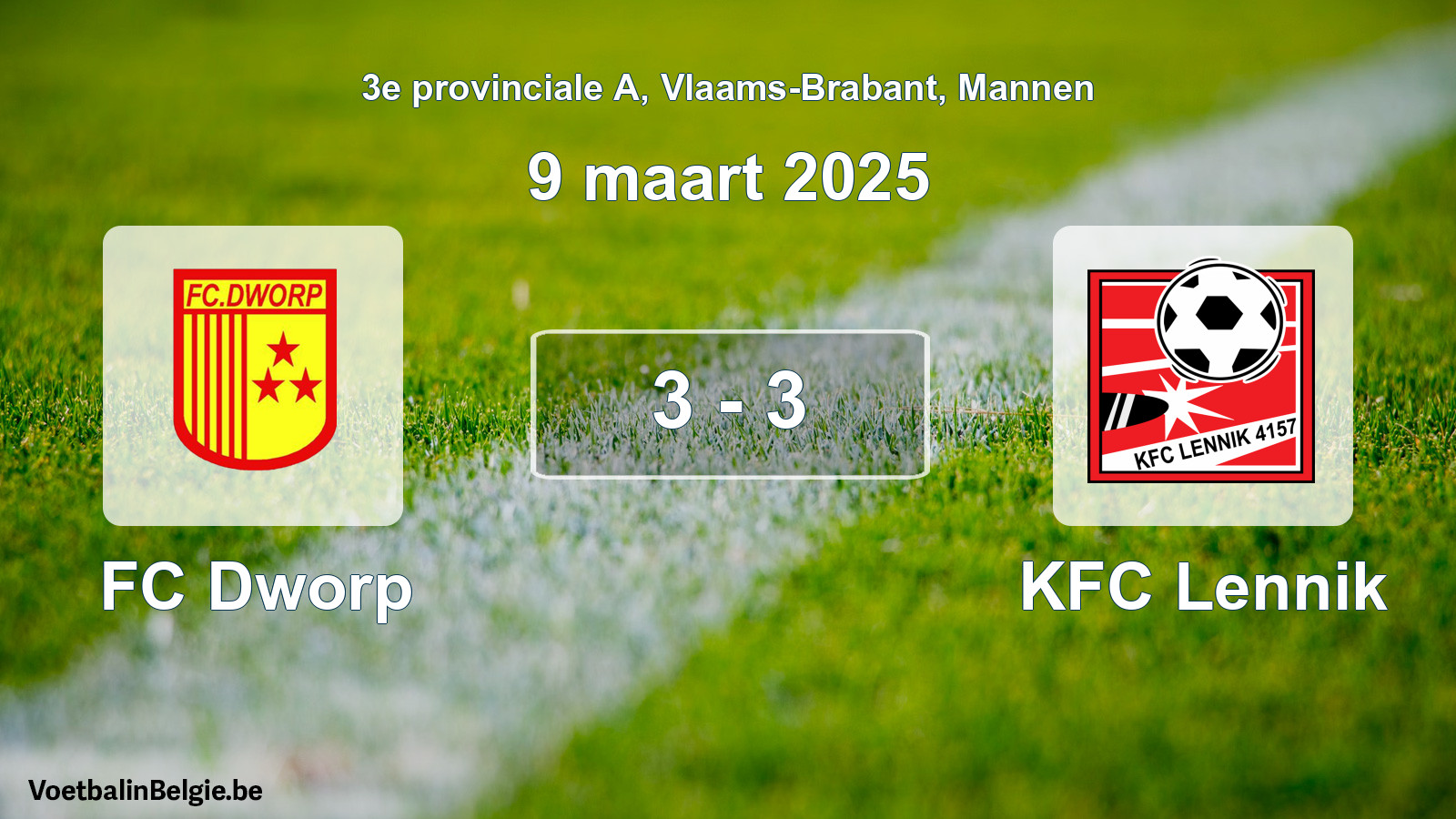 Played match men football: FC Dworp - KFC Lennik 3 - 3 (9 March 2025)
