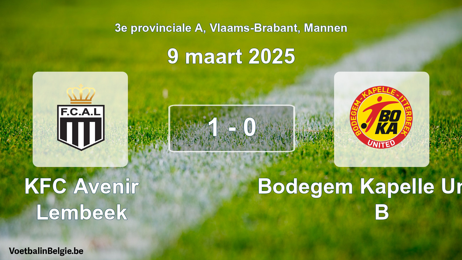Played match men football: KFC Avenir Lembeek - Bodegem Kapelle United B 1 - 0 (9 March 2025)