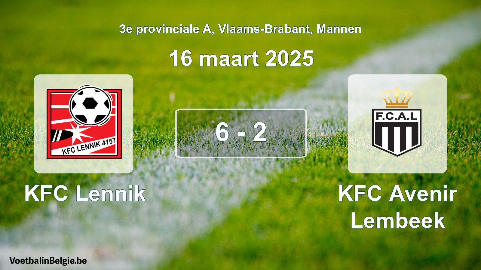 Gespeelde wedstrijd mannenvoetbal: KFC Lennik - KFC Avenir Lembeek 6 - 2 (16 maart 2025)