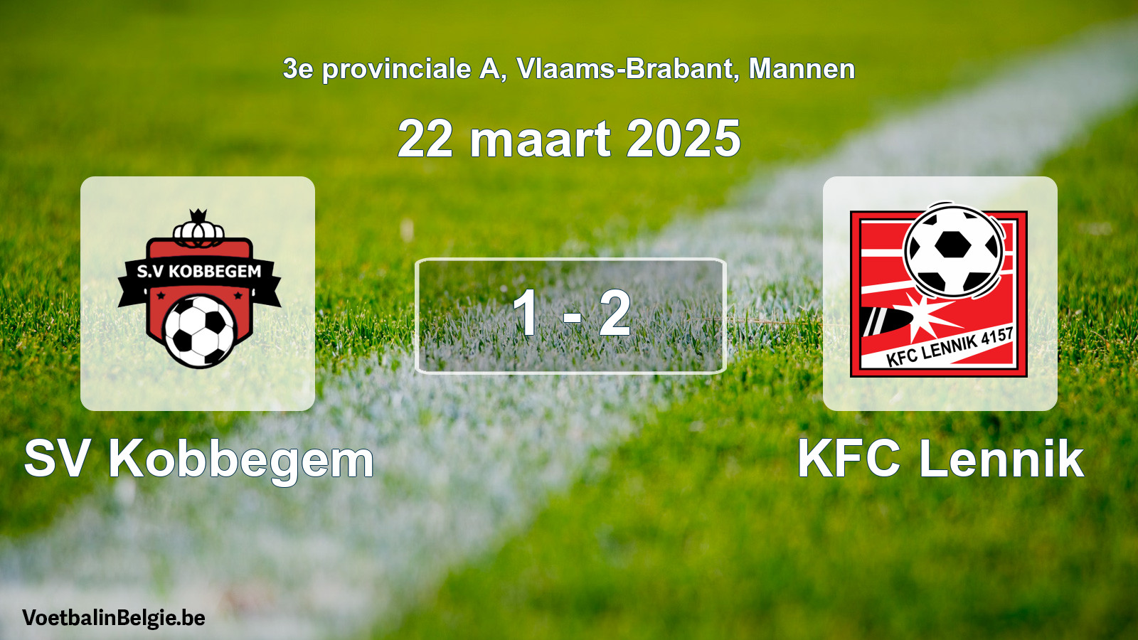Played match men football: SV Kobbegem - KFC Lennik 1 - 2 (22 March 2025)