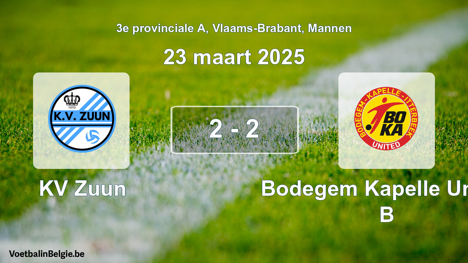 Gespeelde wedstrijd mannenvoetbal: KV Zuun - Bodegem Kapelle United B 2 - 2 (23 maart 2025)