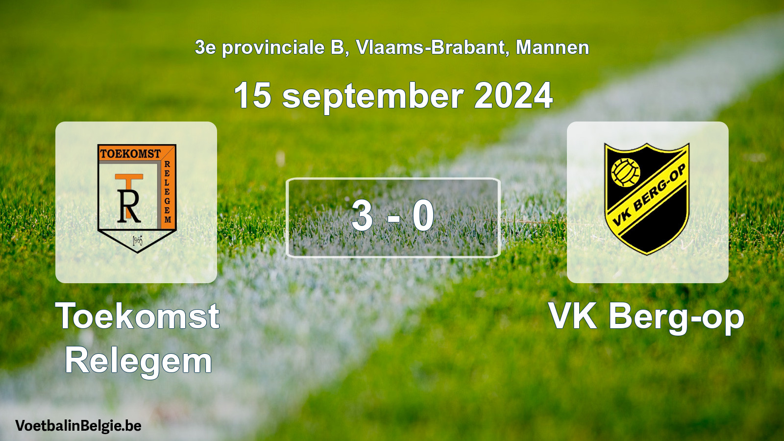 Gespeelde wedstrijd mannenvoetbal: Toekomst Relegem - VK Berg-op 3 - 0 (15 september 2024)
