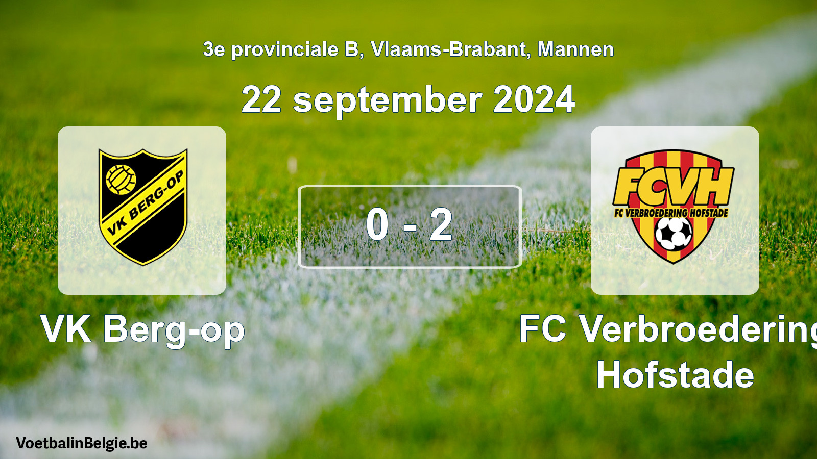 Gespeelde wedstrijd mannenvoetbal: VK Berg-op - FC Verbroedering Hofstade 0 - 2 (22 september 2024)