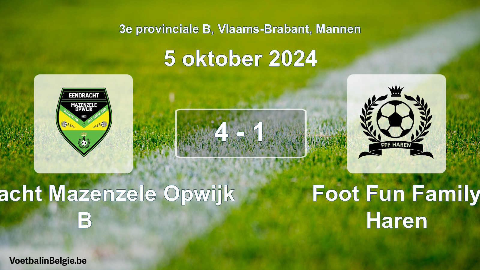 Gespeelde wedstrijd mannenvoetbal: Eendracht Mazenzele Opwijk B - Foot Fun Family Haren 4 - 1 (5 oktober 2024)