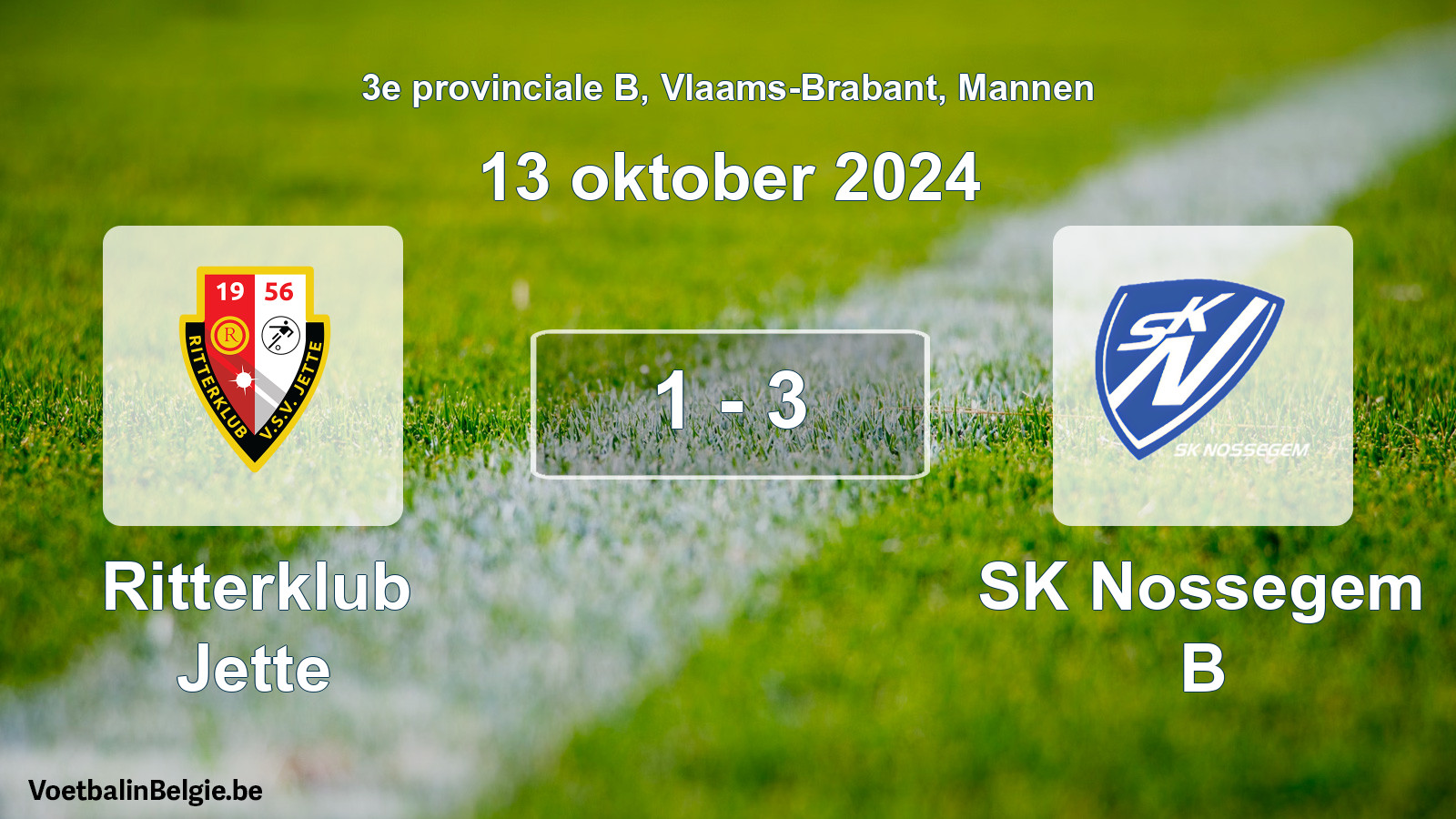 Gespeelde wedstrijd mannenvoetbal: Ritterklub Jette - SK Nossegem B 1 - 3 (13 oktober 2024)