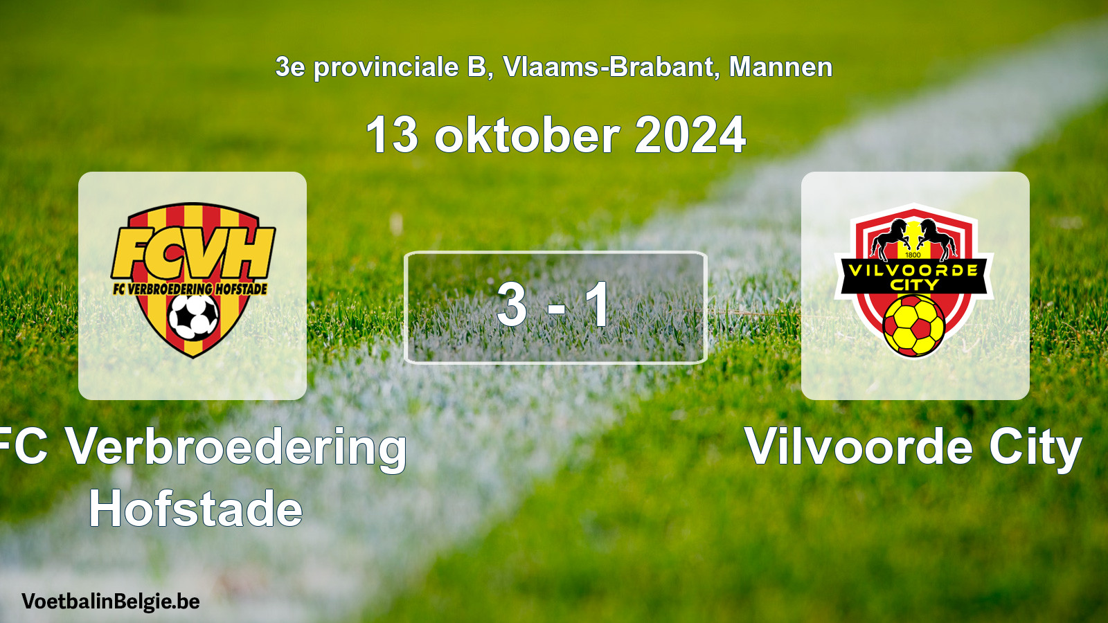 Gespeelde wedstrijd mannenvoetbal: FC Verbroedering Hofstade - Vilvoorde City 3 - 1 (13 oktober 2024)
