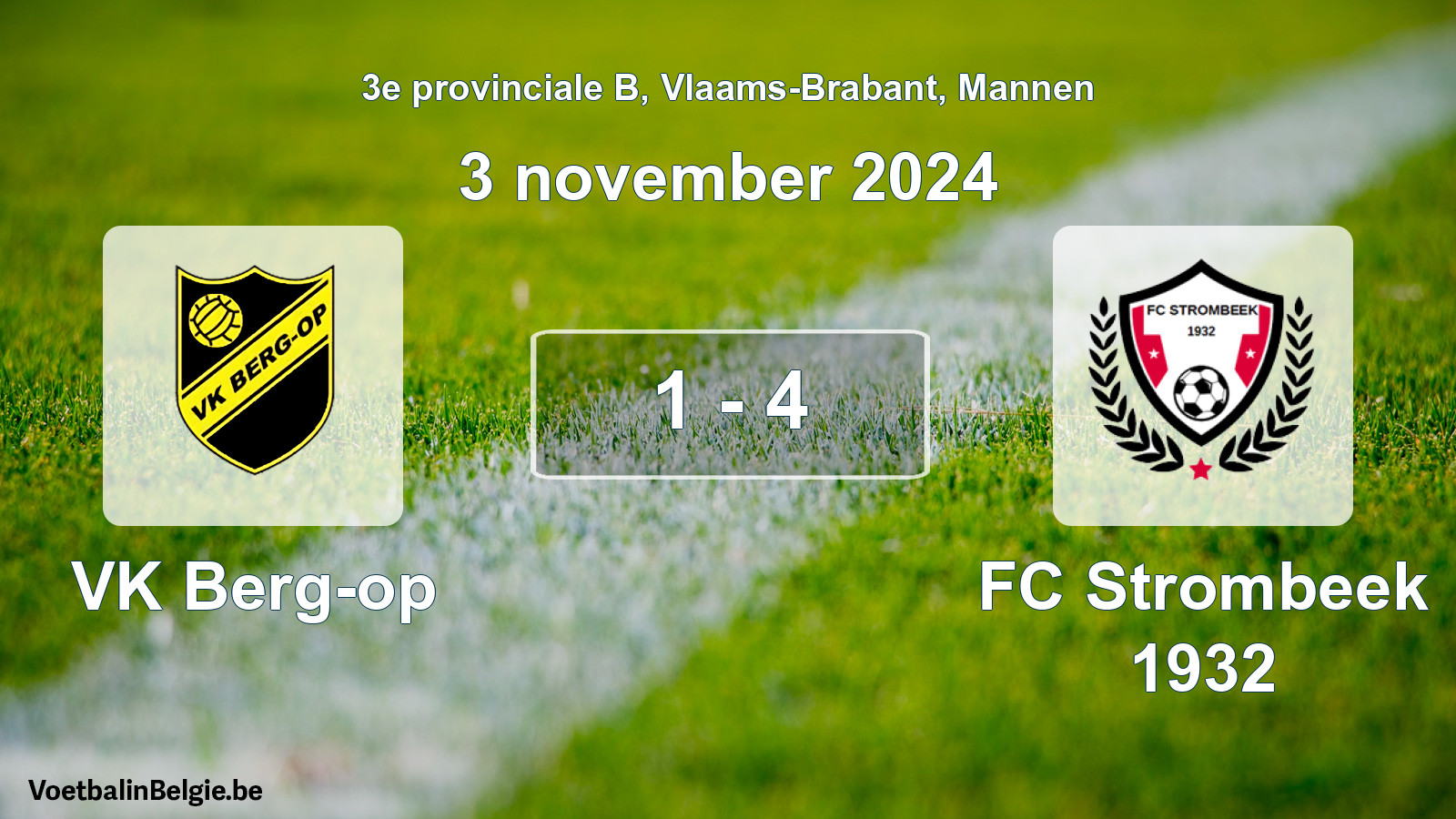 Gespeelde wedstrijd mannenvoetbal: VK Berg-op - FC Strombeek 1932 1 - 4 (3 november 2024)