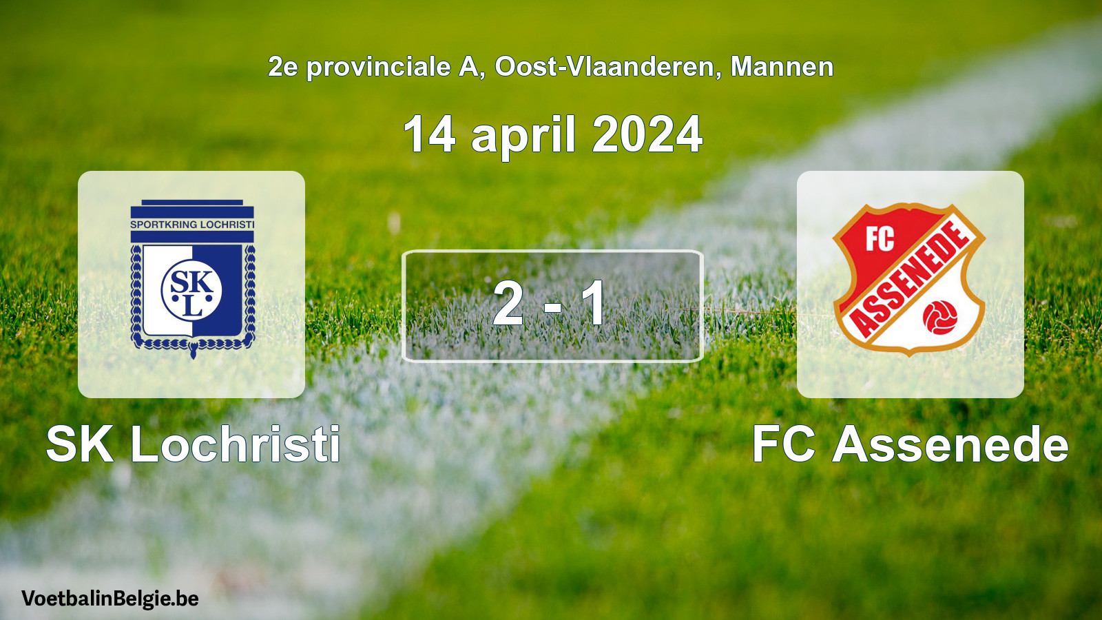 Gespeelde wedstrijd mannenvoetbal: SK Lochristi - FC Assenede 2 - 1 (14 april 2024)