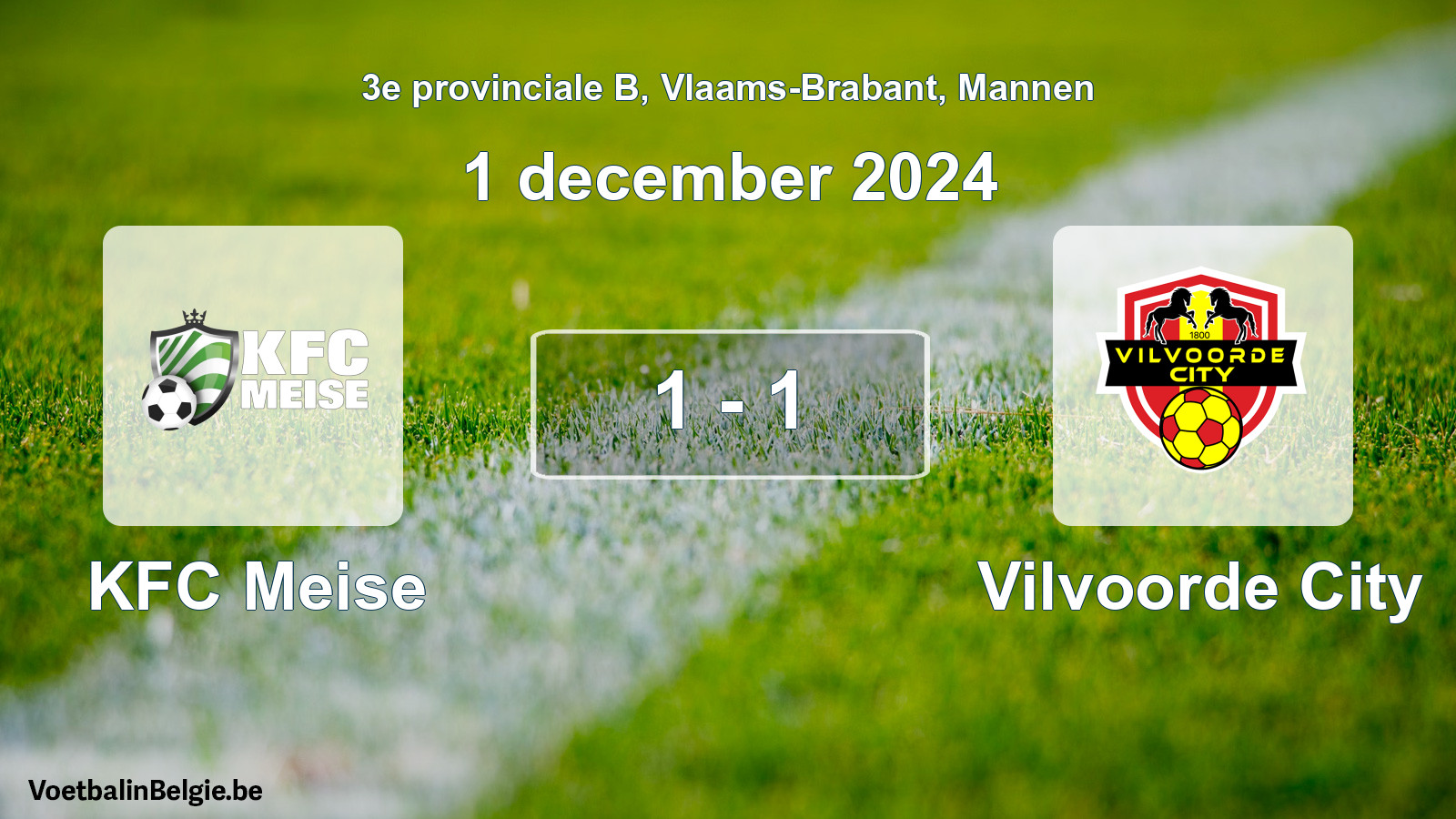 Played match men football: KFC Meise - Vilvoorde City 1 - 1 (1 December 2024)