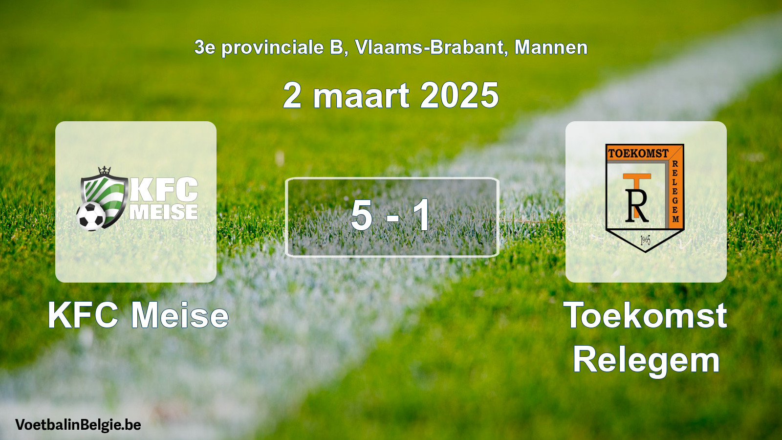 Gespeelde wedstrijd mannenvoetbal: KFC Meise - Toekomst Relegem 5 - 1 (2 maart 2025)