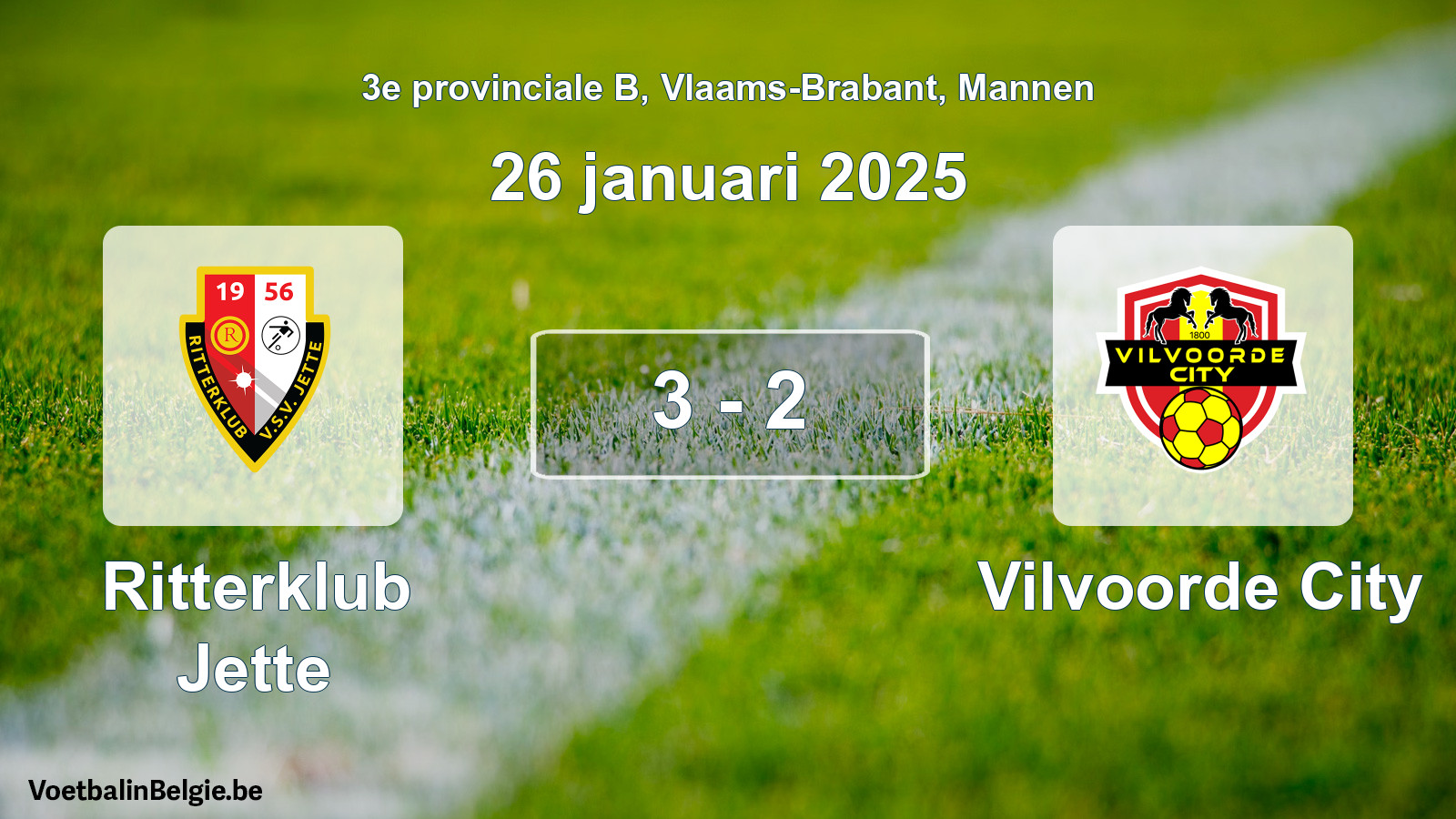 Played match men football: Ritterklub Jette - Vilvoorde City 3 - 2 (26 January 2025)