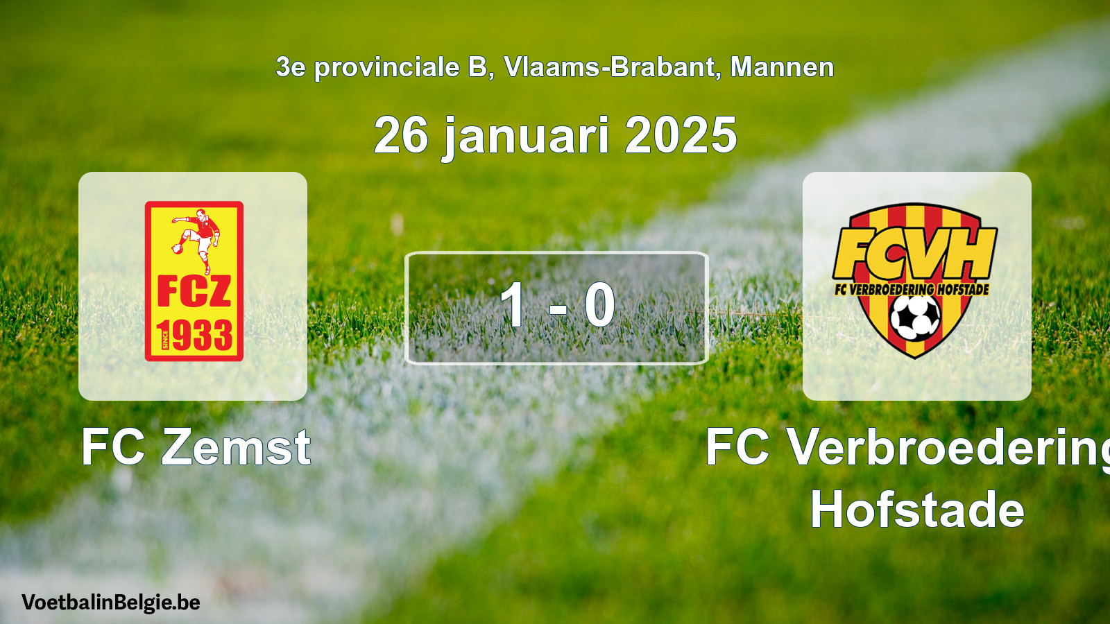 Gespieltes Spiel männer-Fußball: FC Zemst - FC Verbroedering Hofstade 1 - 0 (26 Januar 2025)