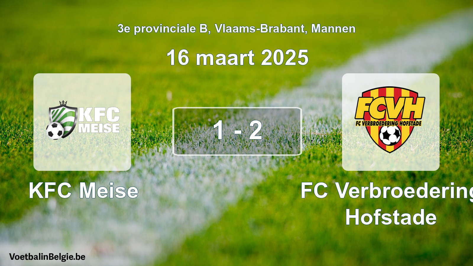 Gespeelde wedstrijd mannenvoetbal: KFC Meise - FC Verbroedering Hofstade 1 - 2 (16 maart 2025)