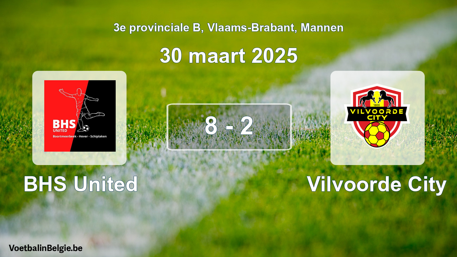 Gespeelde wedstrijd mannenvoetbal: BHS United - Vilvoorde City 8 - 2 (30 maart 2025)