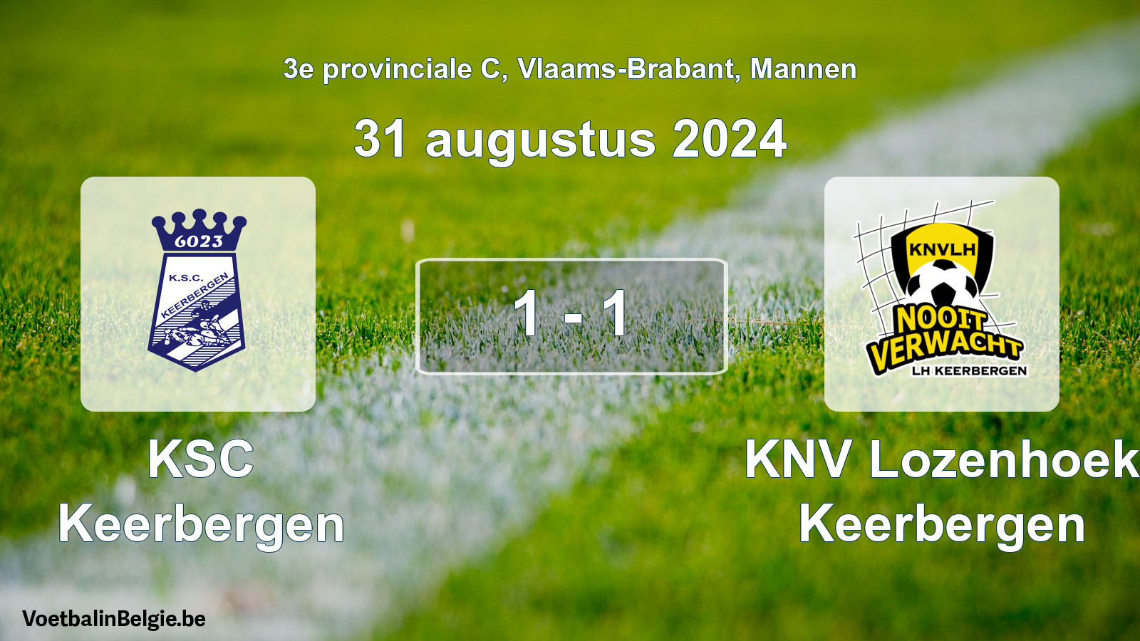 Gespeelde wedstrijd mannenvoetbal: KSC Keerbergen - KNV Lozenhoek Keerbergen 1 - 1 (31 augustus 2024)