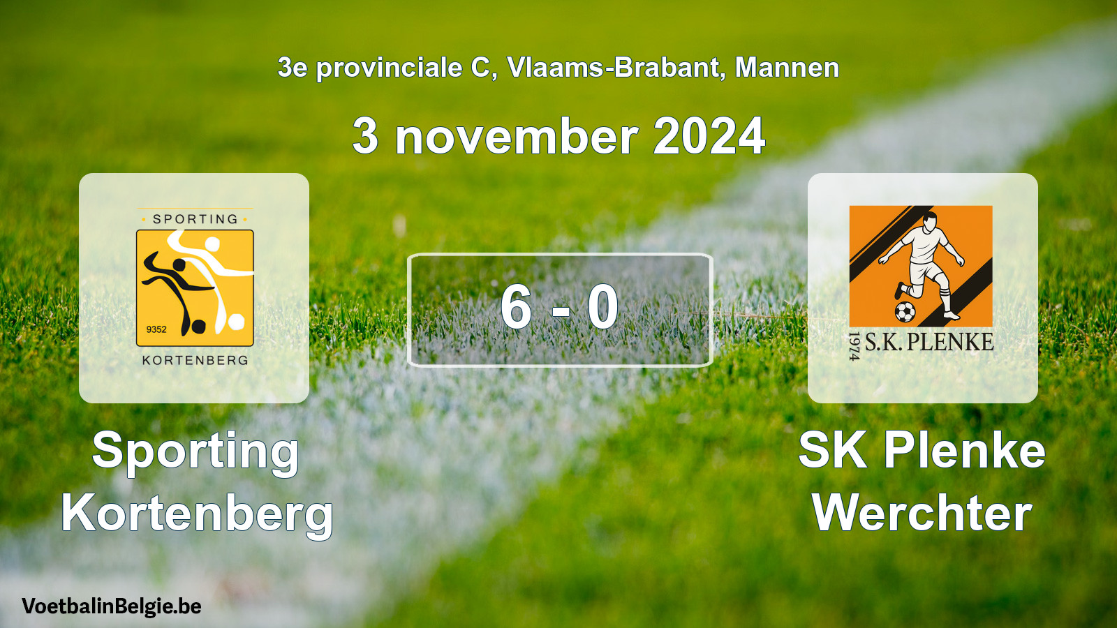 Gespeelde wedstrijd mannenvoetbal: Sporting Kortenberg - SK Plenke Werchter 6 - 0 (3 november 2024)